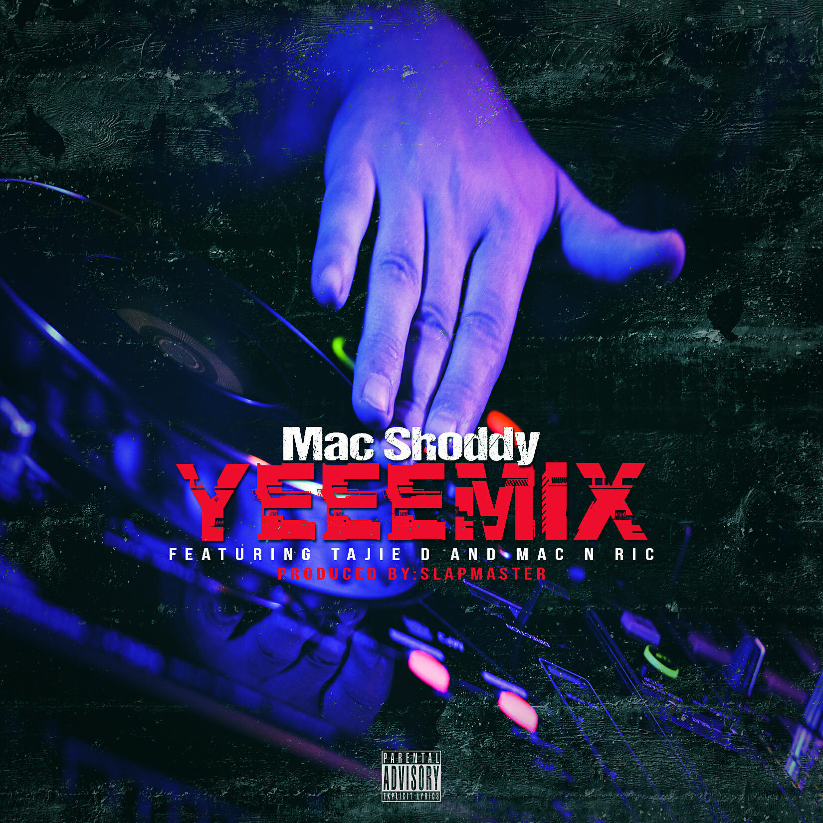 Mac Shoddy - Yeeemix (feat. Tajie D & Mac N Ric)