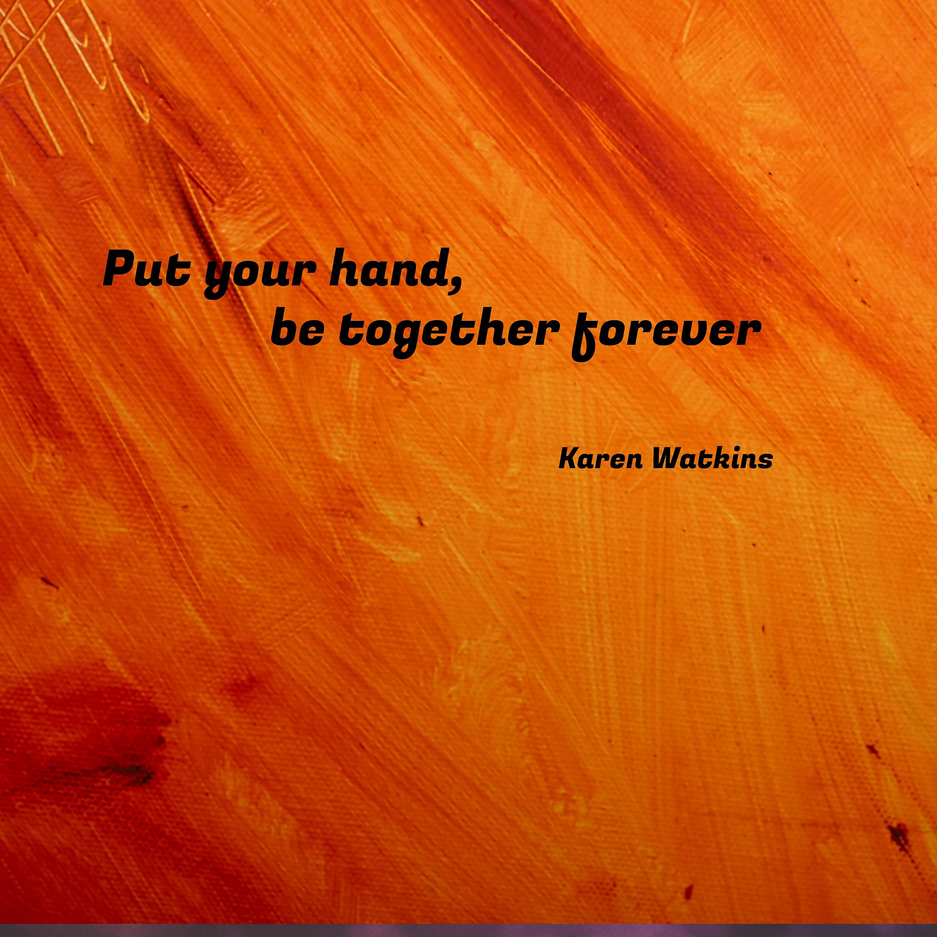 Karen Watkins - Having Raised Us Sometimes Is Not Safe