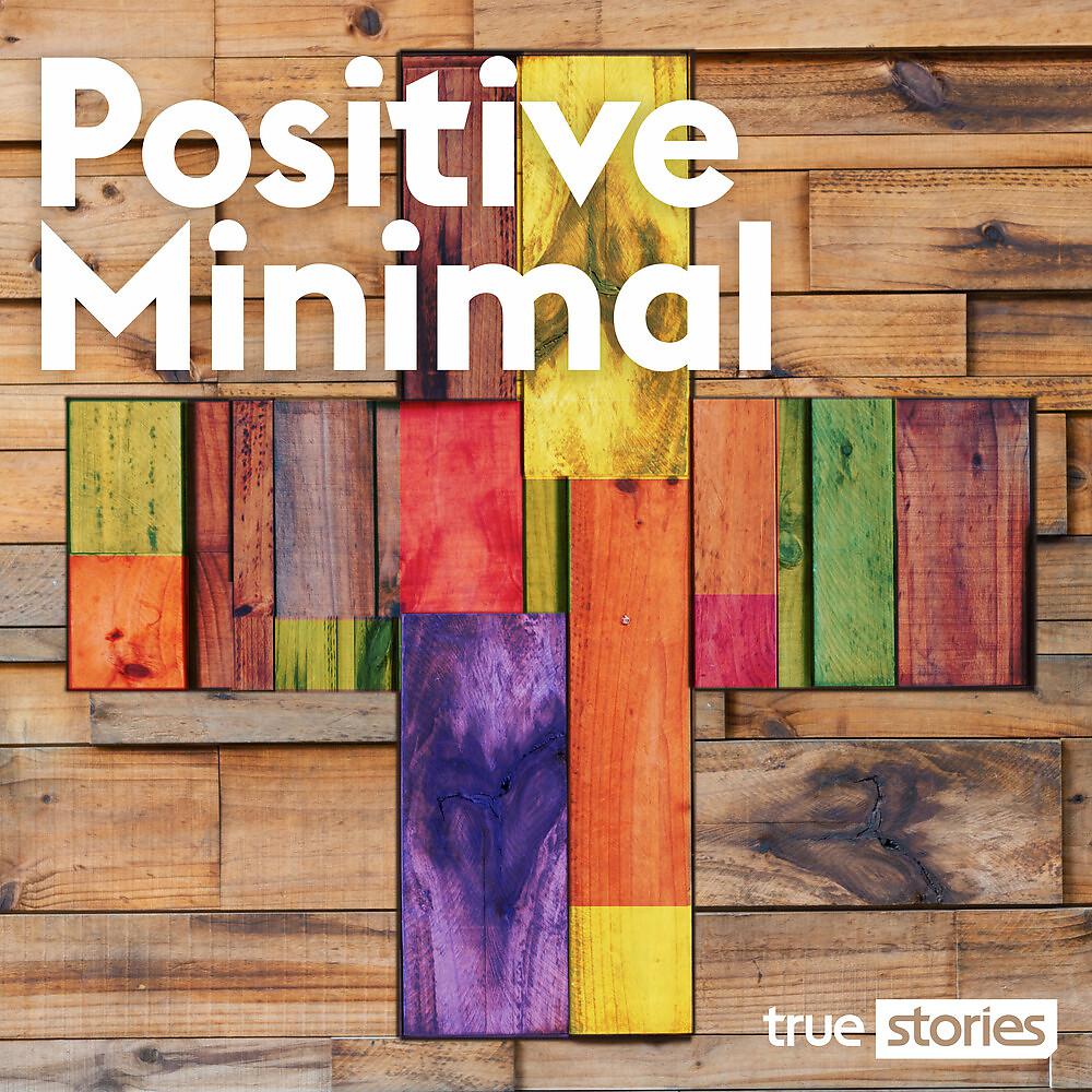 Постер альбома Positive Minimal