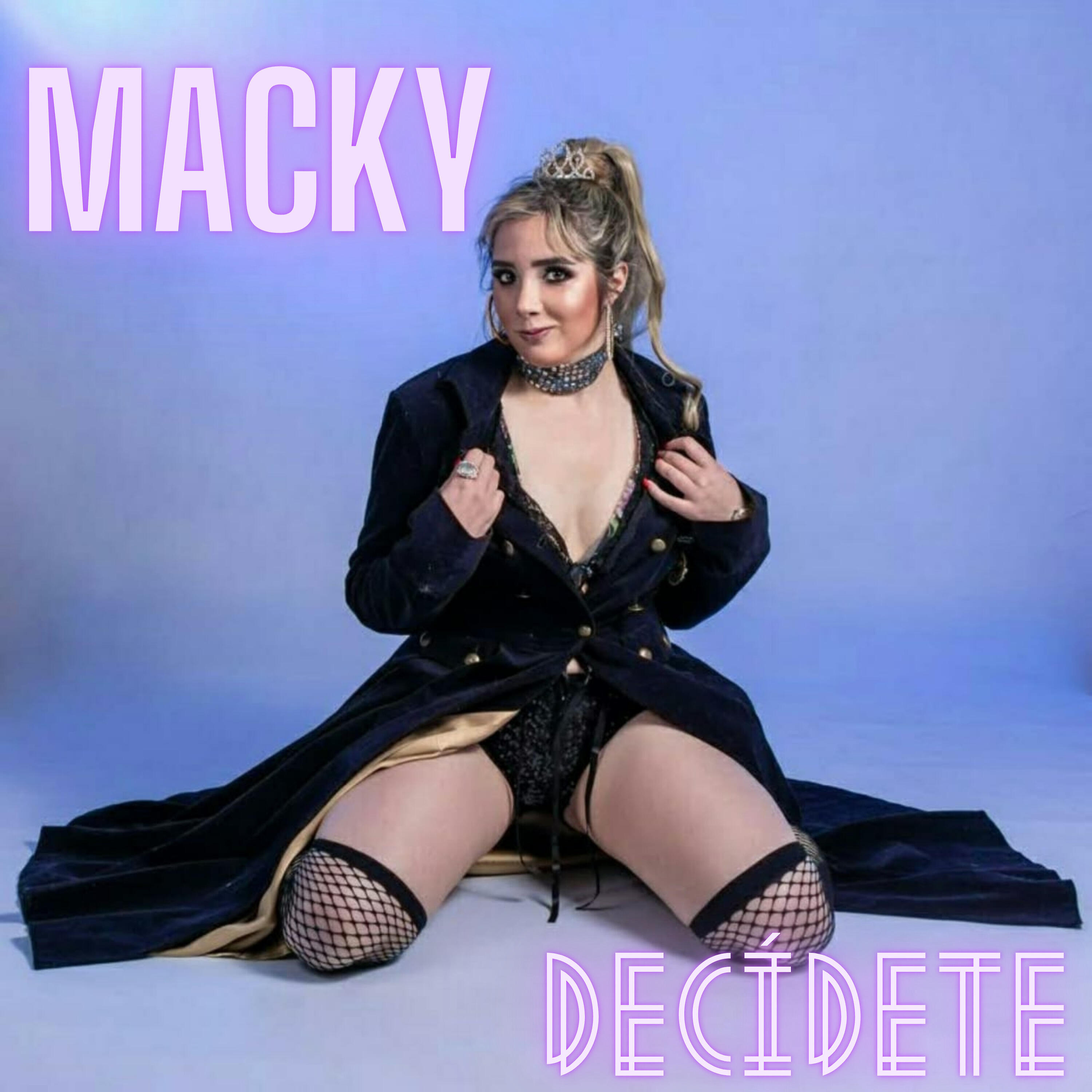 MACKY - Decídete