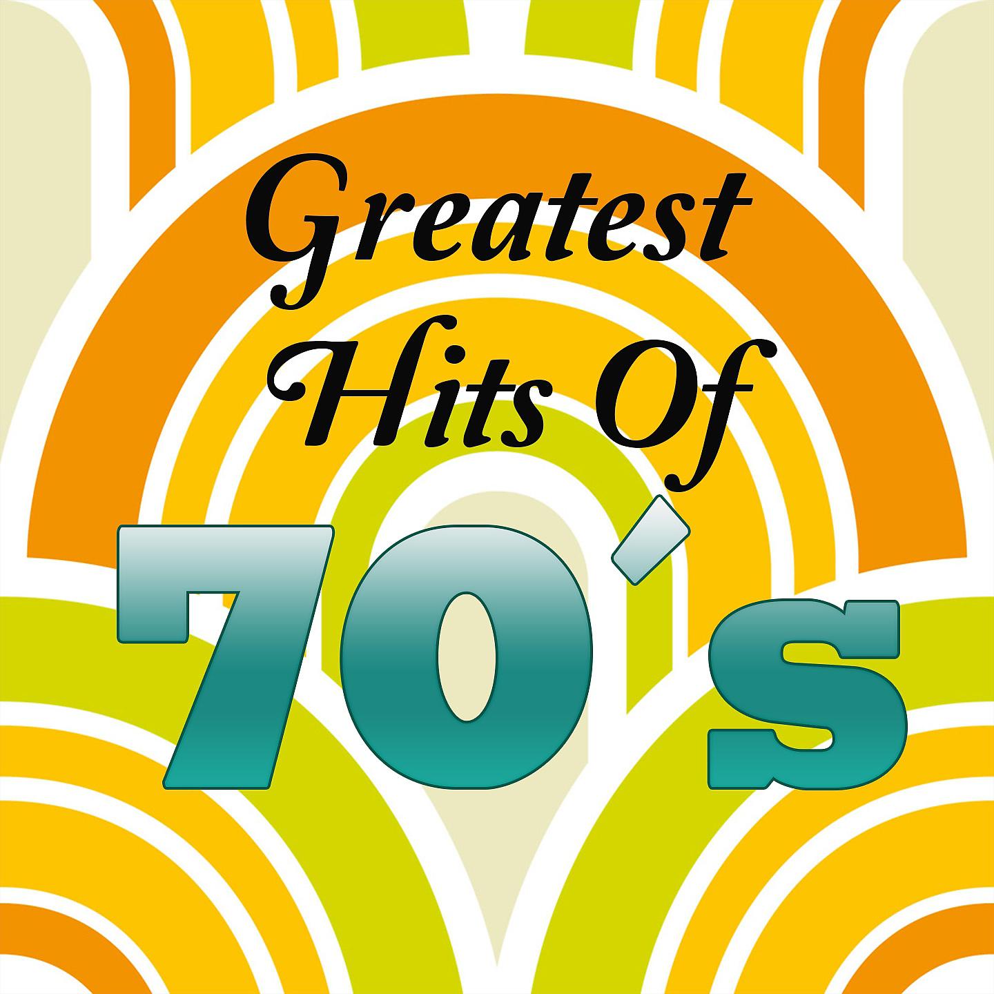 Постер альбома Greatest Hits of 70'S