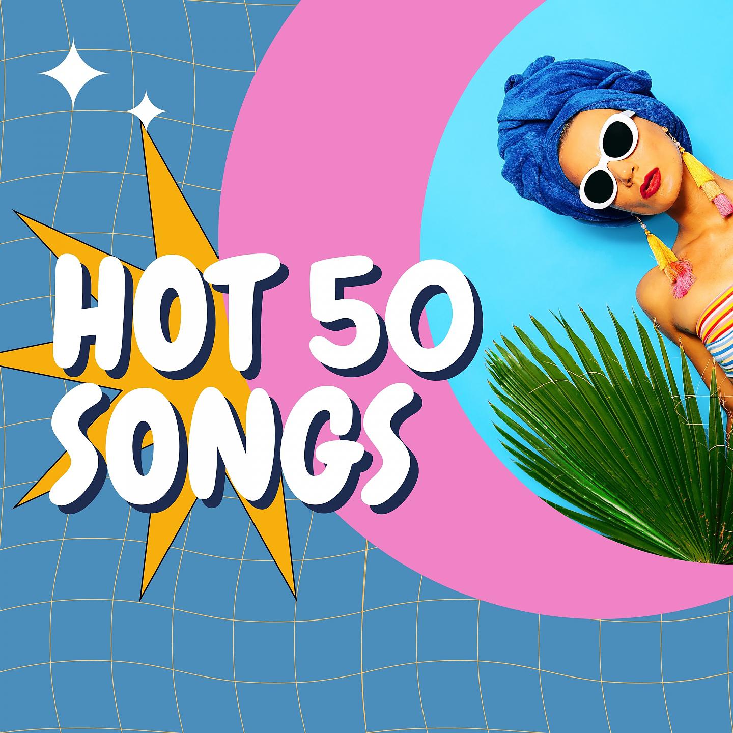 Постер альбома Hot 50 Songs