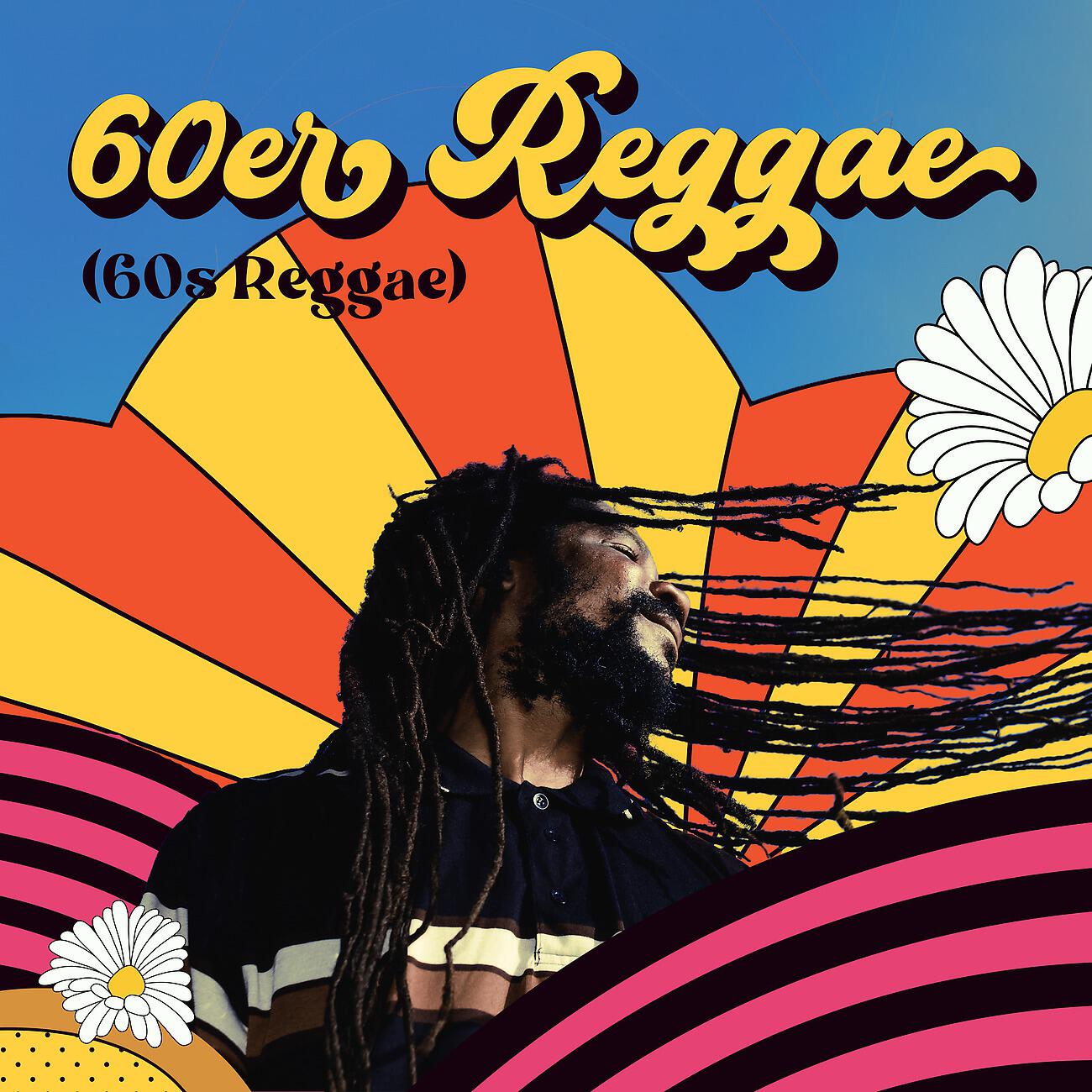 Positive Reggae Vibrations - 60er Reggae (60s Reggae)