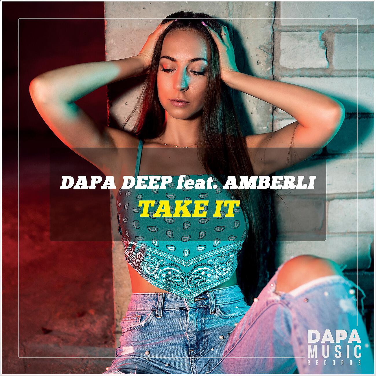 Dapa Deep - Take It