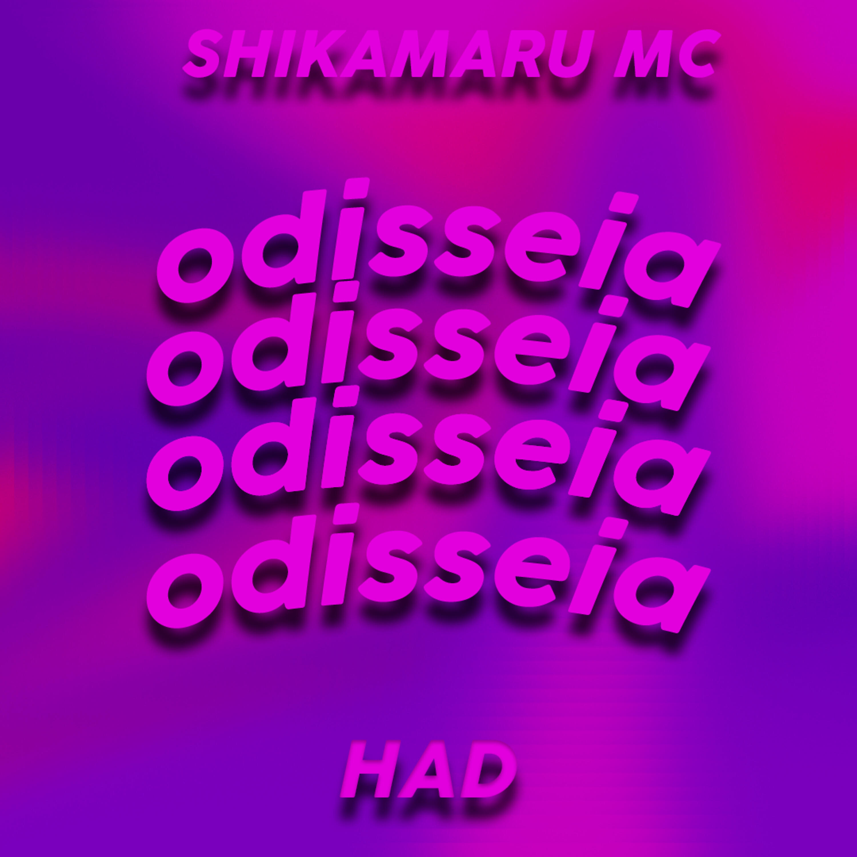 SHIKAMARU MC - Odisseia