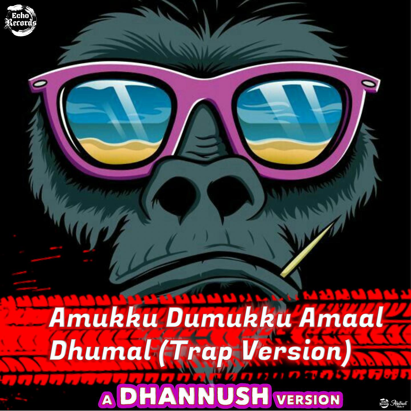 Постер альбома Amukku Dumukku Amaal Dhumal