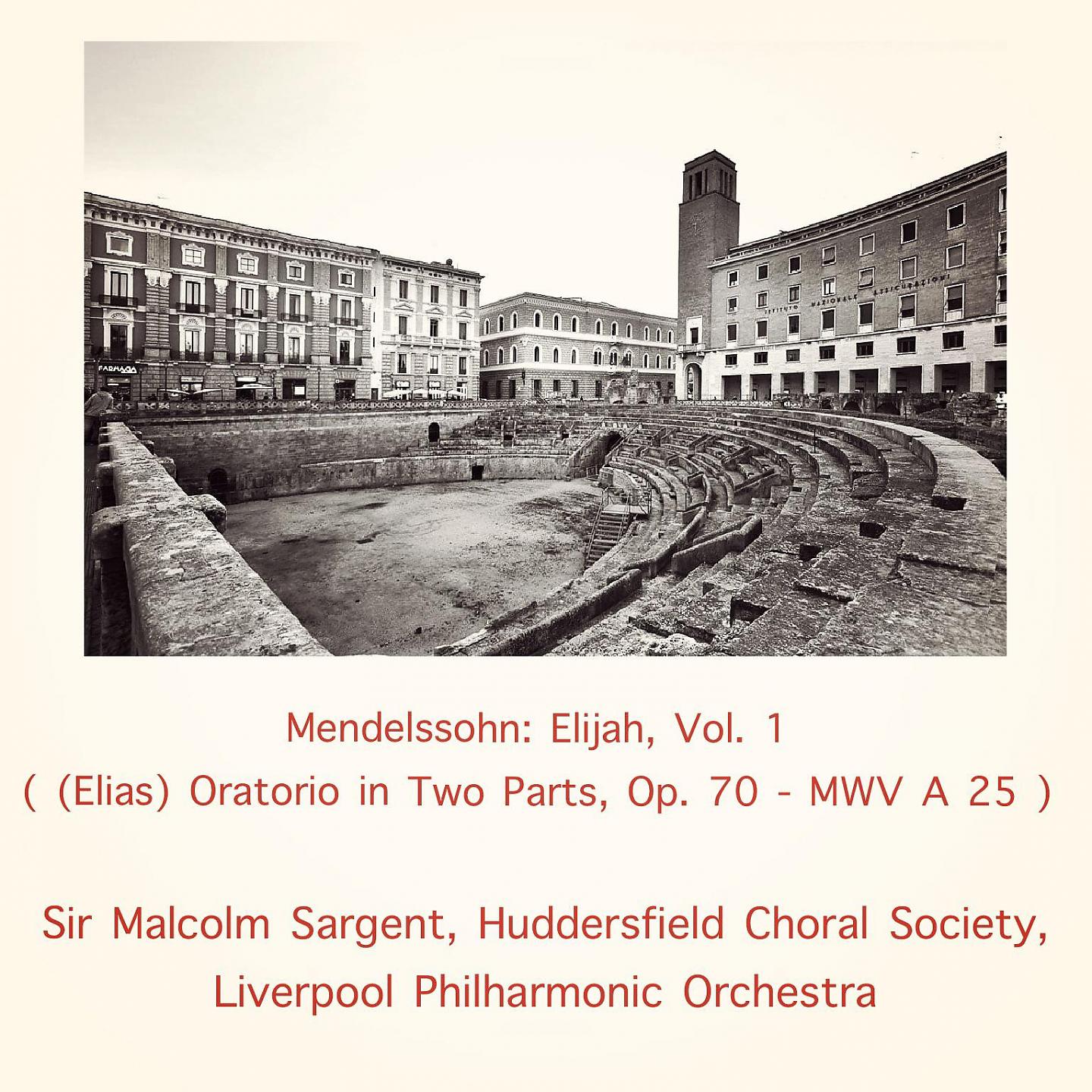 Постер альбома Mendelssohn: Elijah, Vol. 1