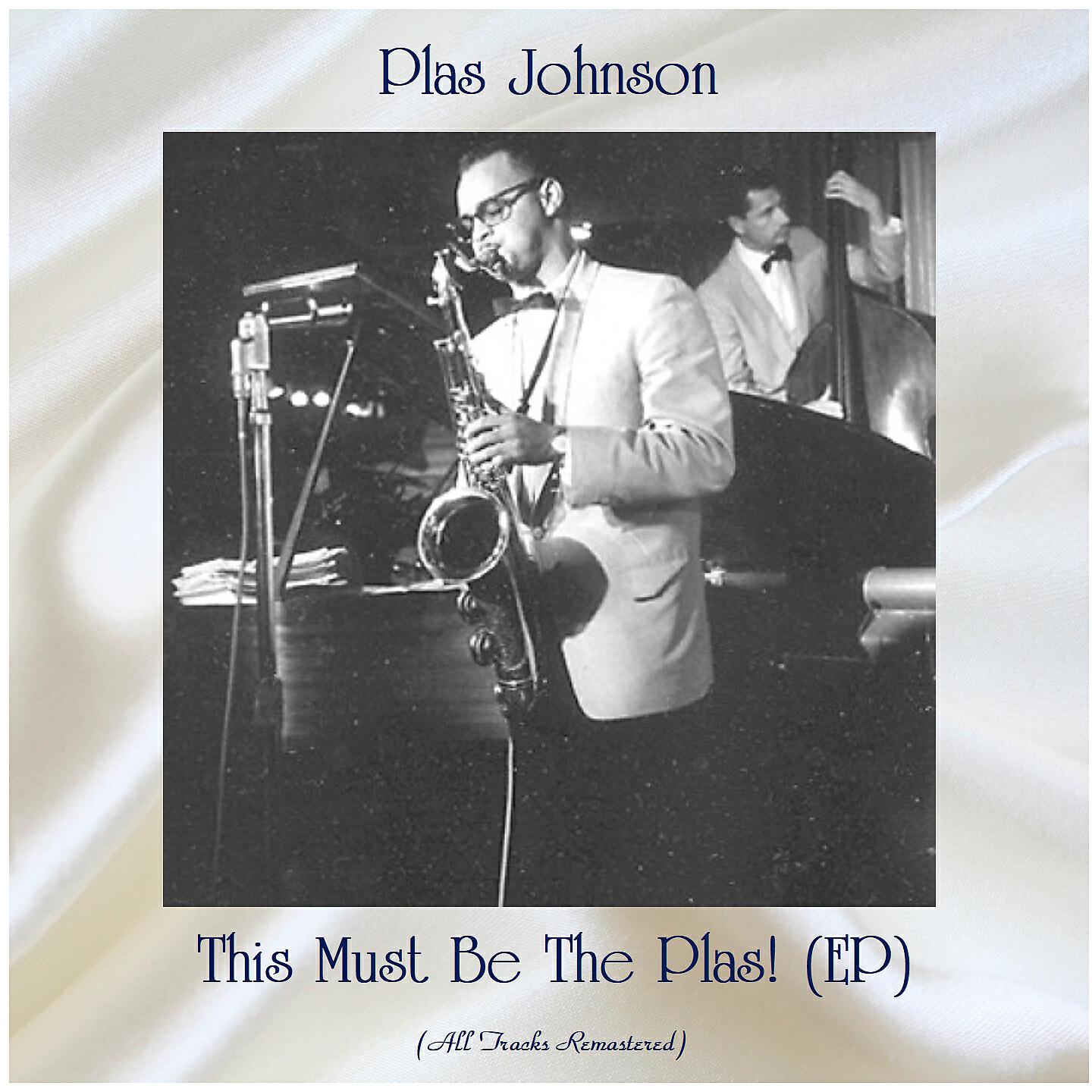 Plas Johnson - Too Close for Comfort (Remastered 2021)