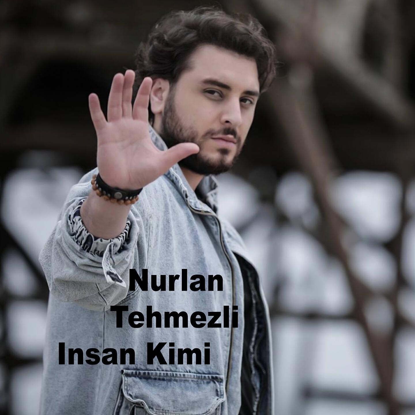 Nurlan Tehmezli - Toxun