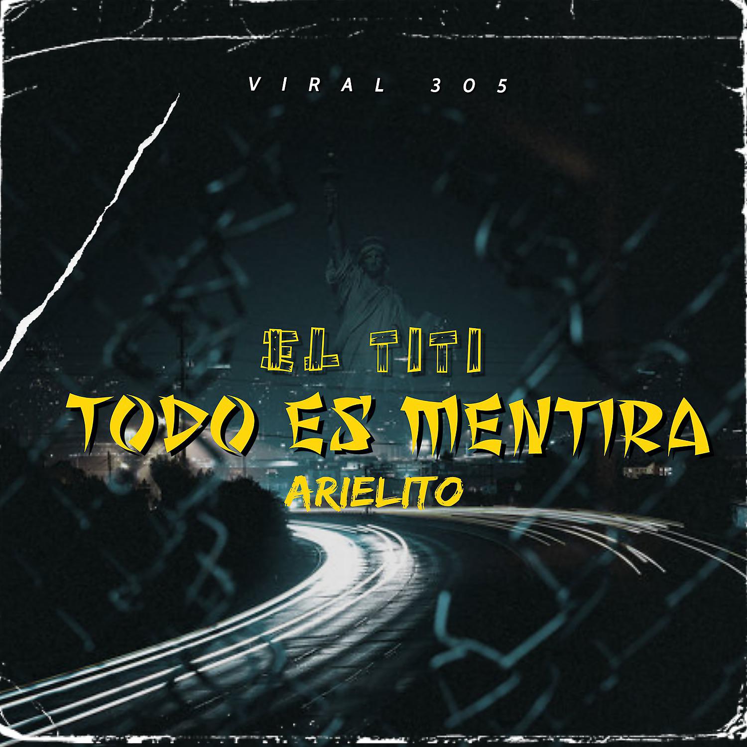 Постер альбома Todo Es Mentira