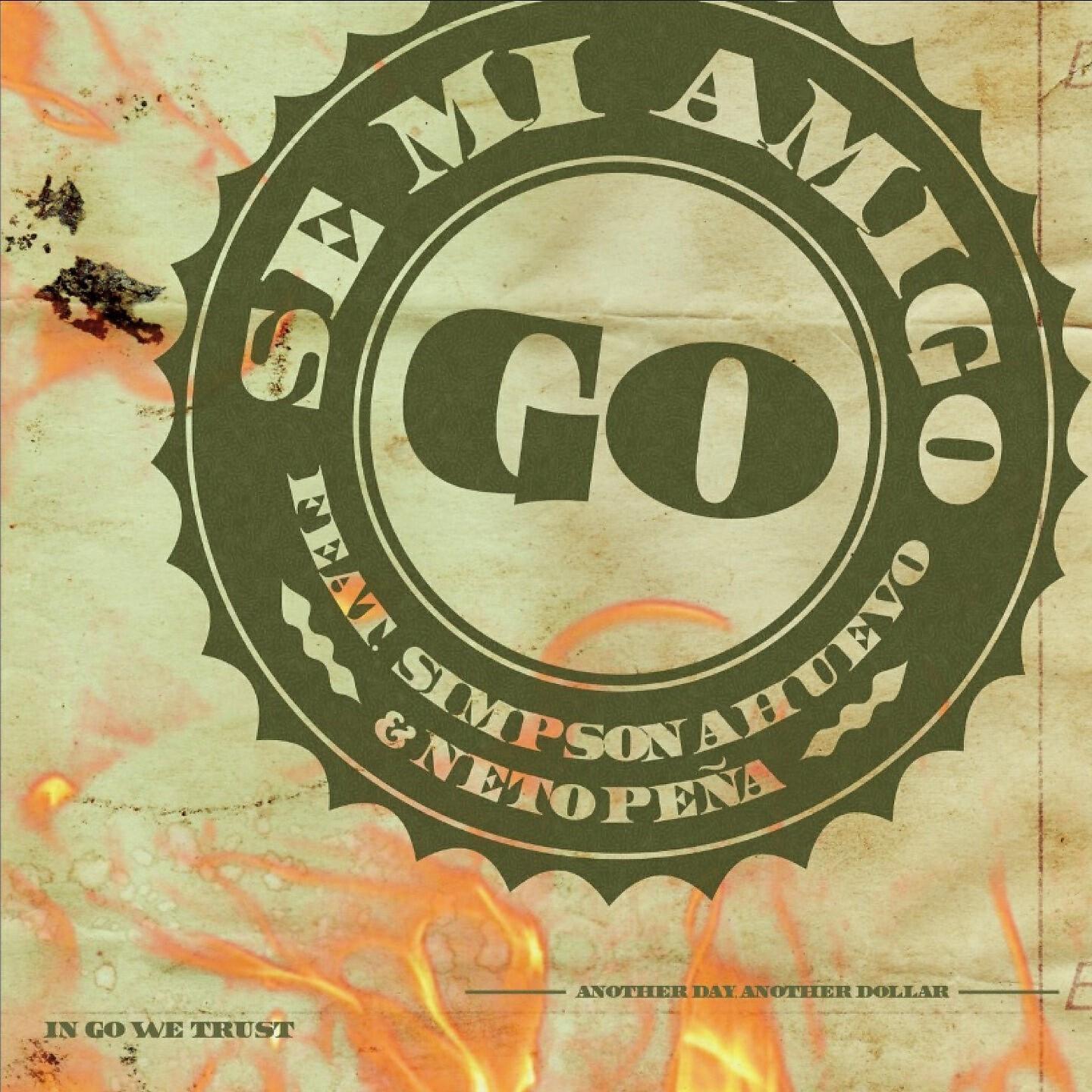 Go Golden Junk - Sé Mi Amigo