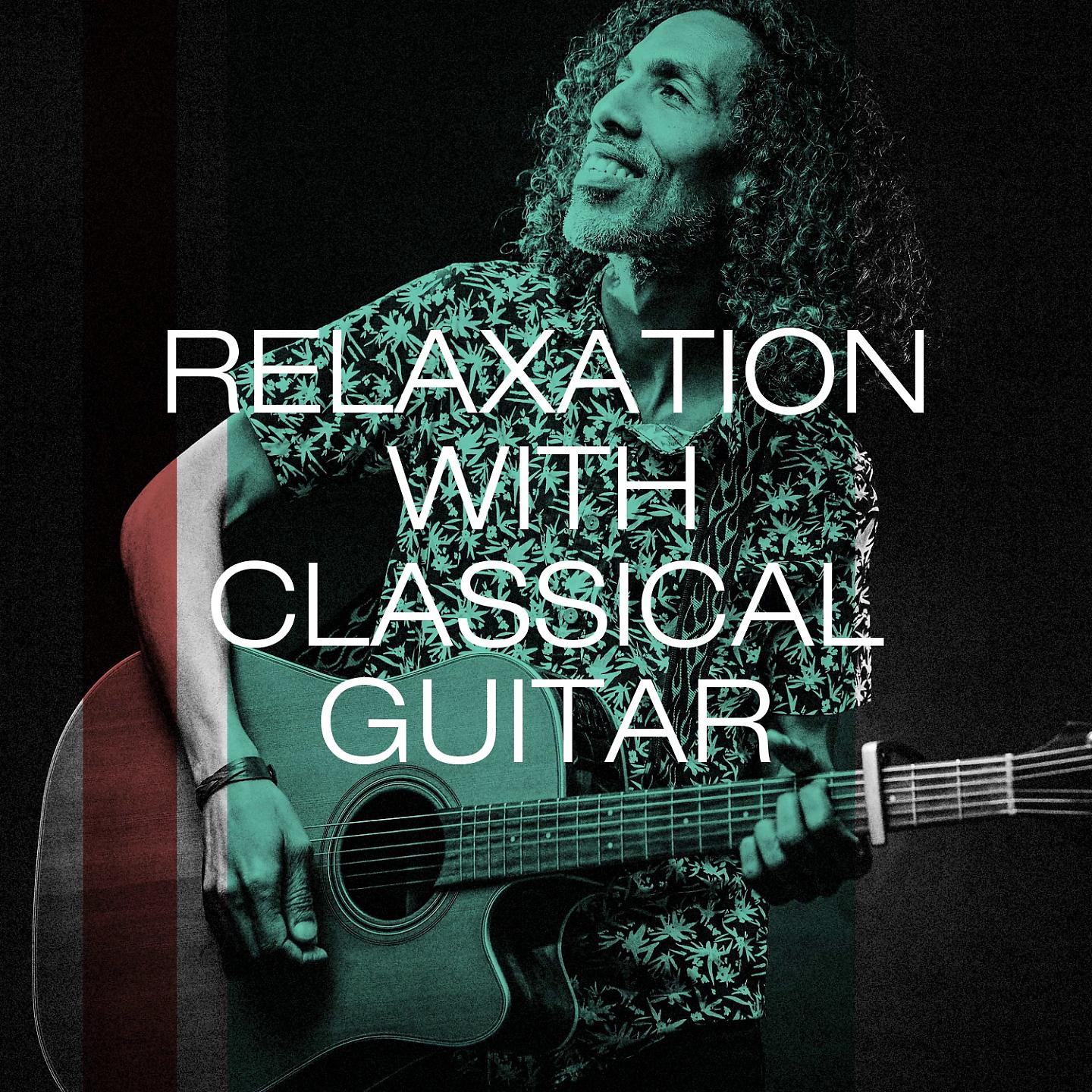 Постер альбома Relaxation with Classical Guitar