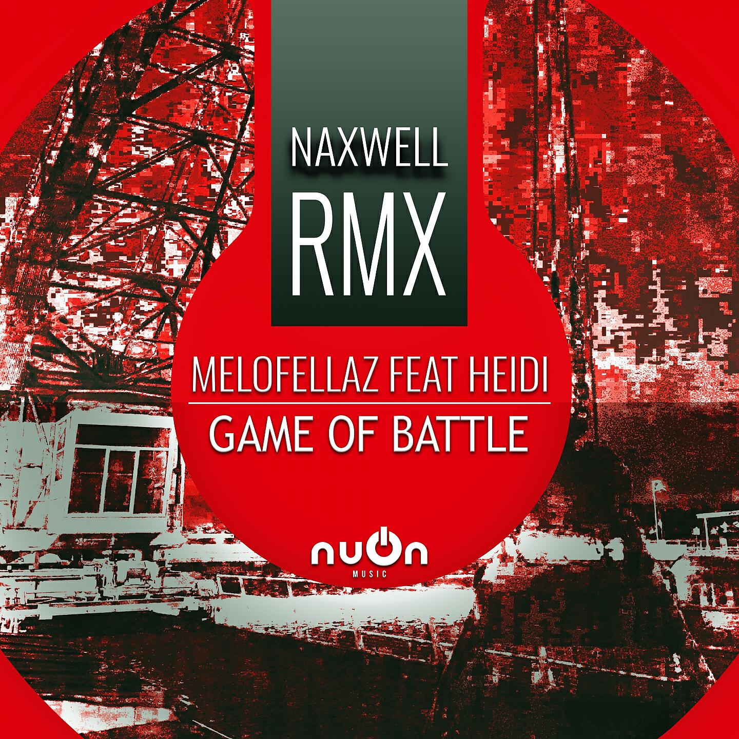 Melofellaz - Game Of Battle (NaXwell Remix)