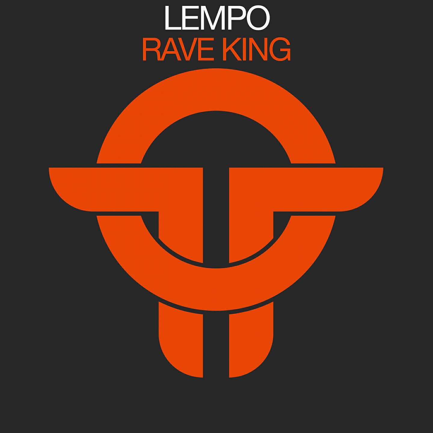 LEMPO - Rave King