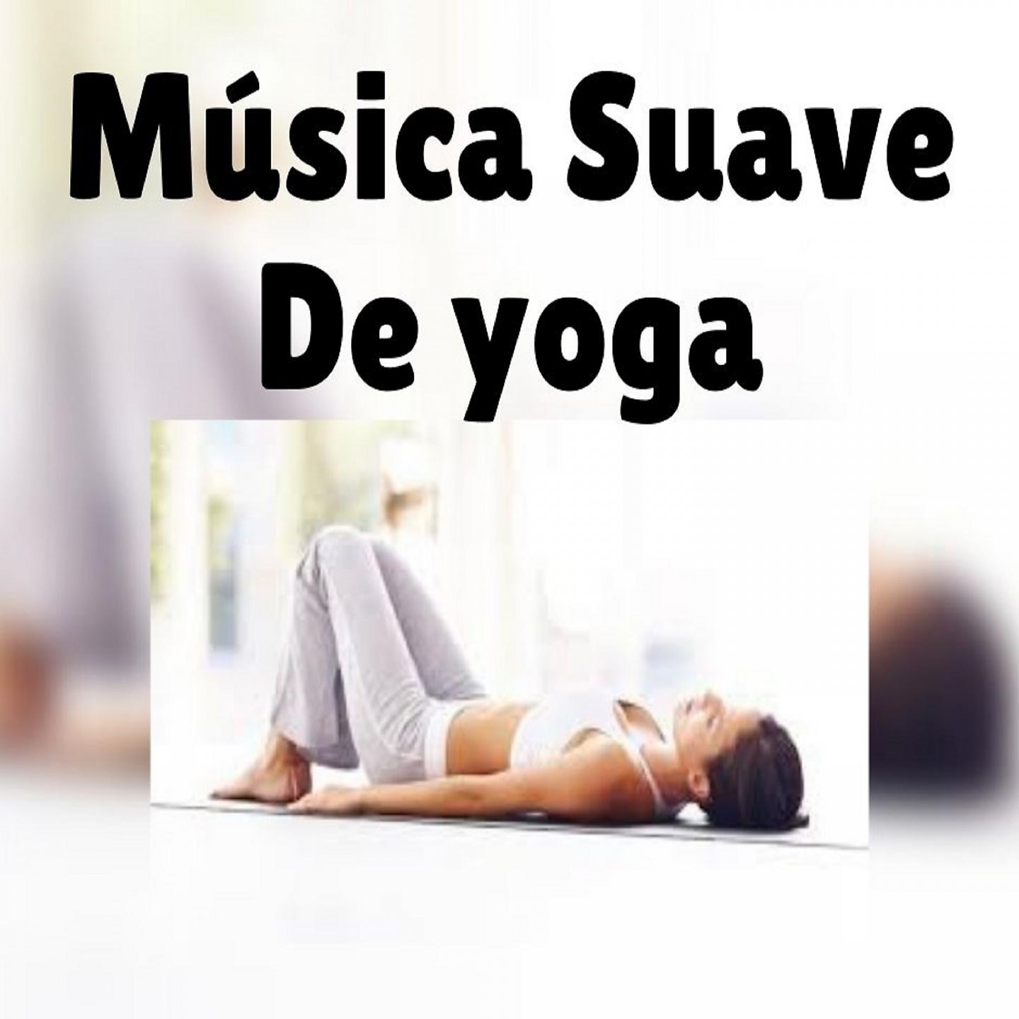 Постер альбома Música Suave de Yoga