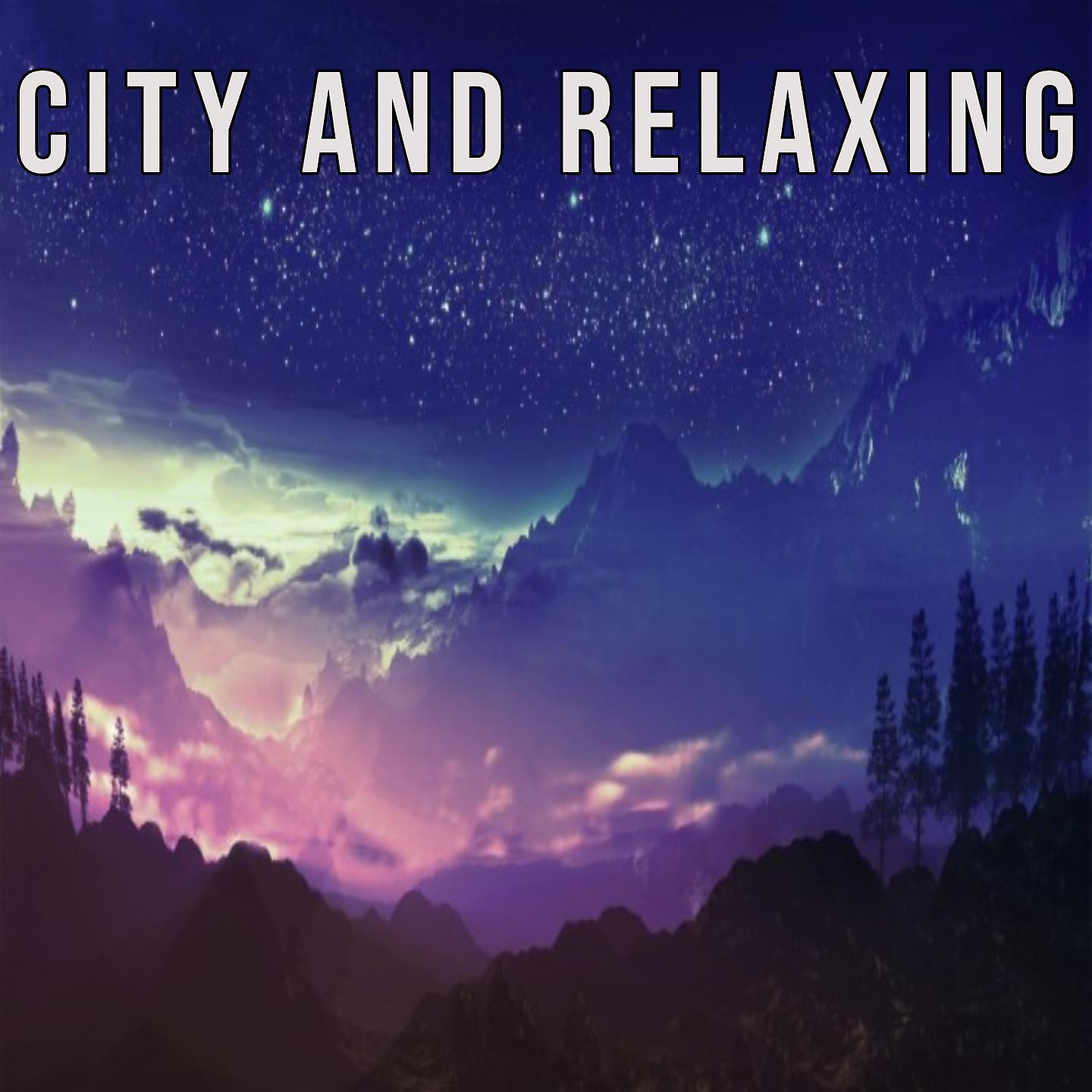 Постер альбома City and Relaxing