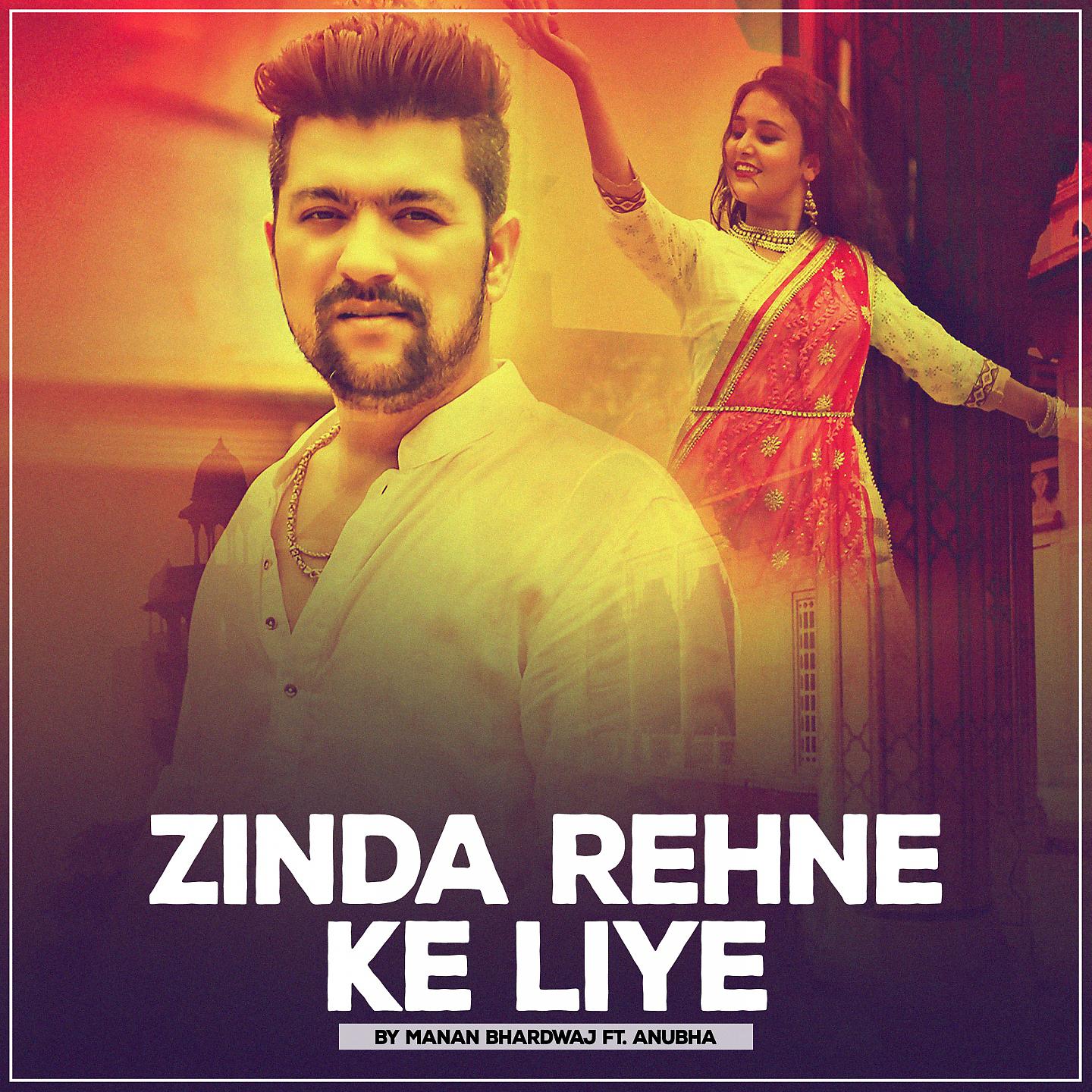 Постер альбома Zinda Rehne Ke Liye