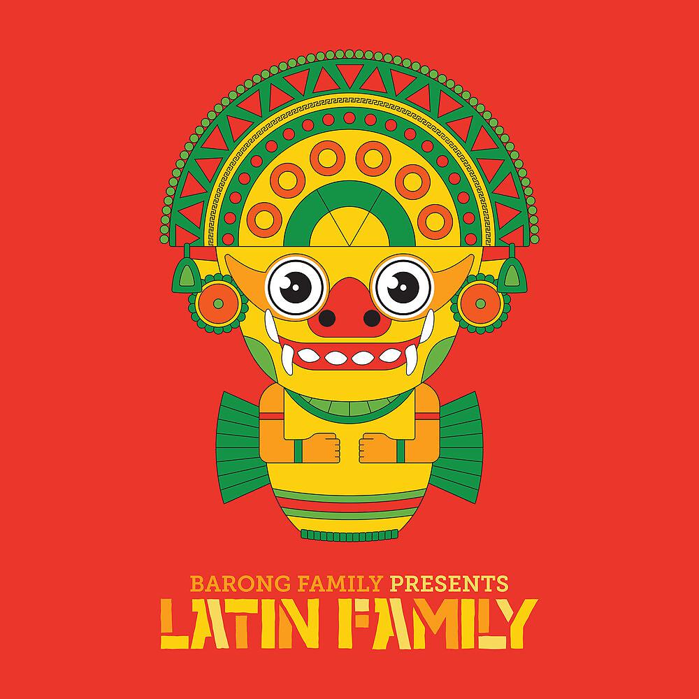 Постер альбома Barong Family presents: Latin Family