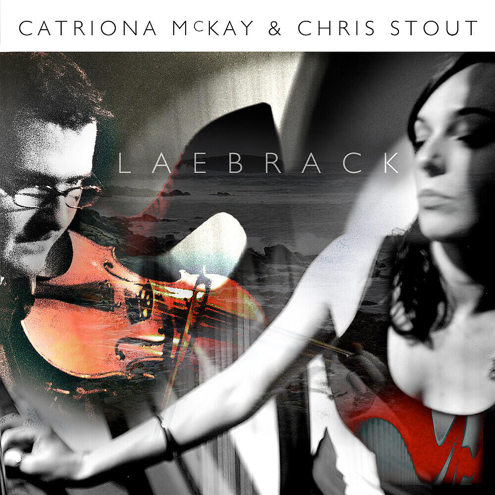 Catriona McKay - Da Shaalds o Foula