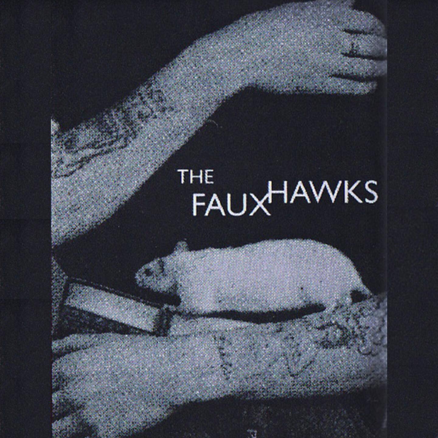 The Faux Hawks - Revenge (Black Flag)