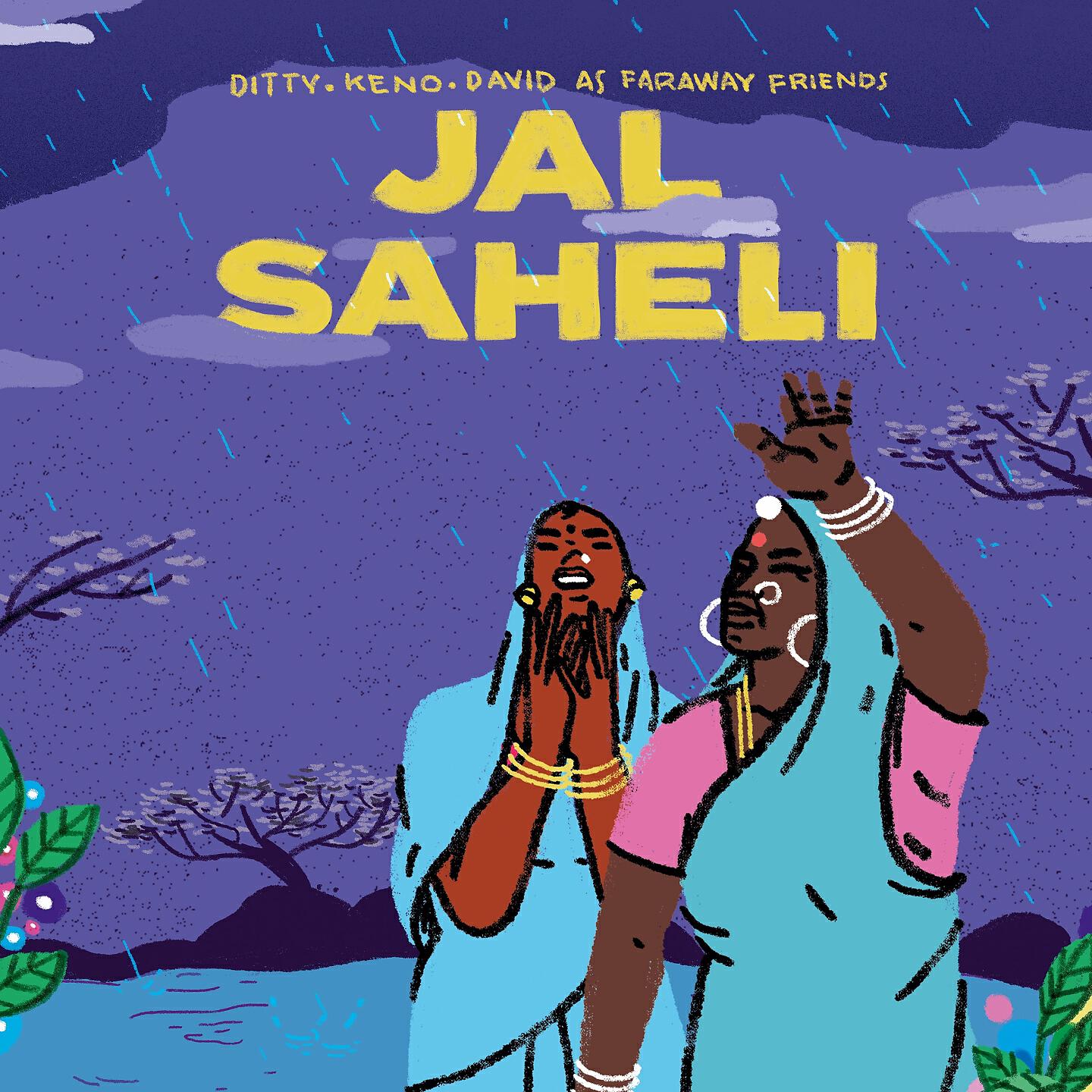 Faraway Friends - Jal Saheli (Single Edit)