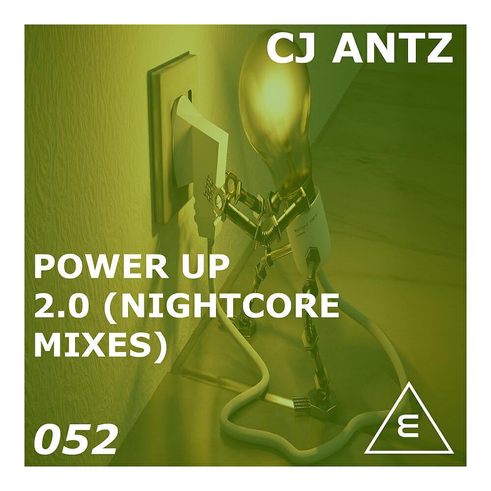 CJ Antz - Power Up 2.0 (Nightcore Mix)