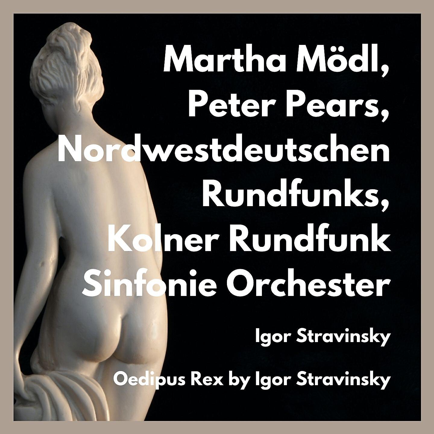 Martha Mödl - Oedipus Rex : Act I : Dicere Non Possum, Dicere Non Licet TiresiasChor