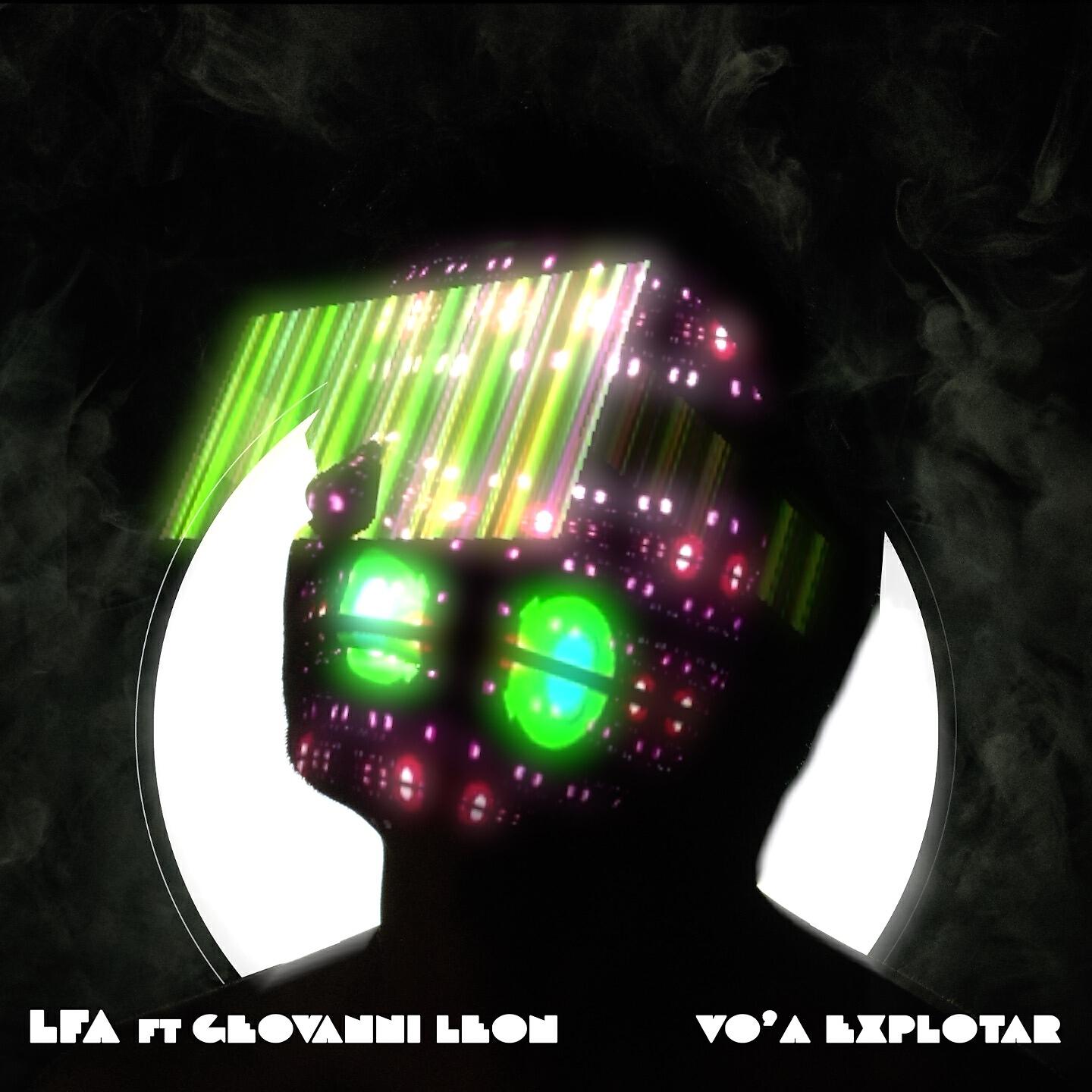 LFA - Vo'A Explotar
