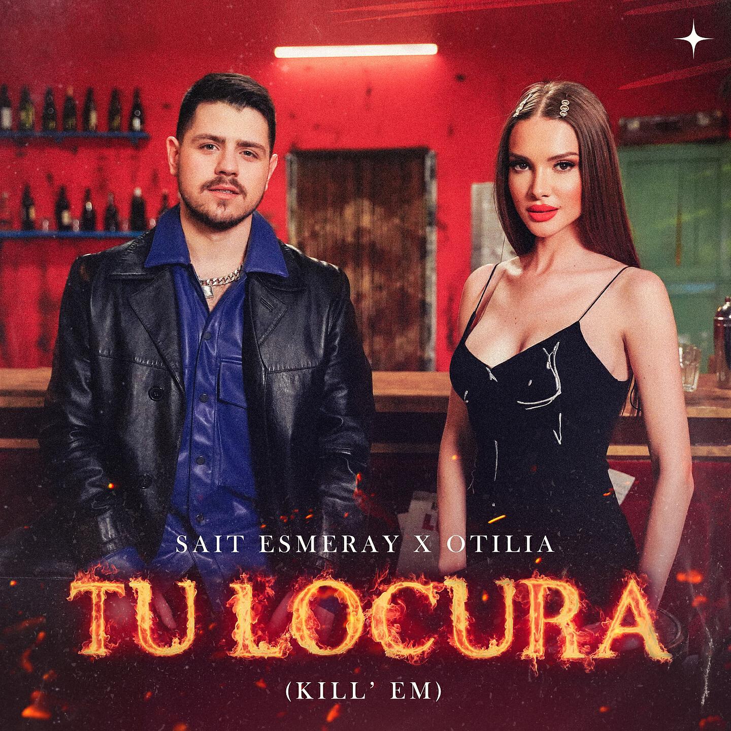 Sait Esmeray - Tu Locura (Kill' Em)