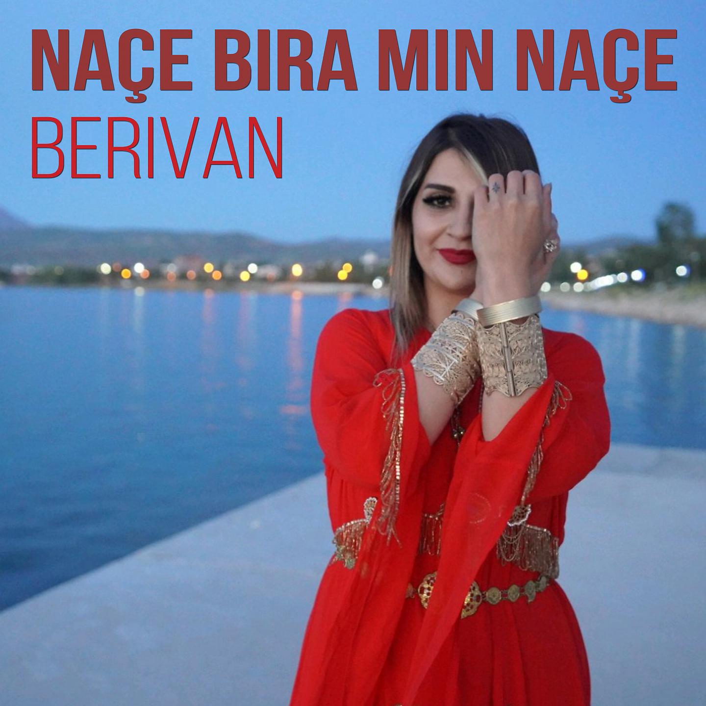 Постер альбома Naçe Bira Min Naçe