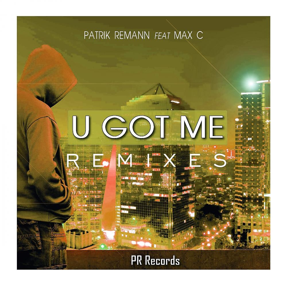 Постер альбома U Got Me Remixes