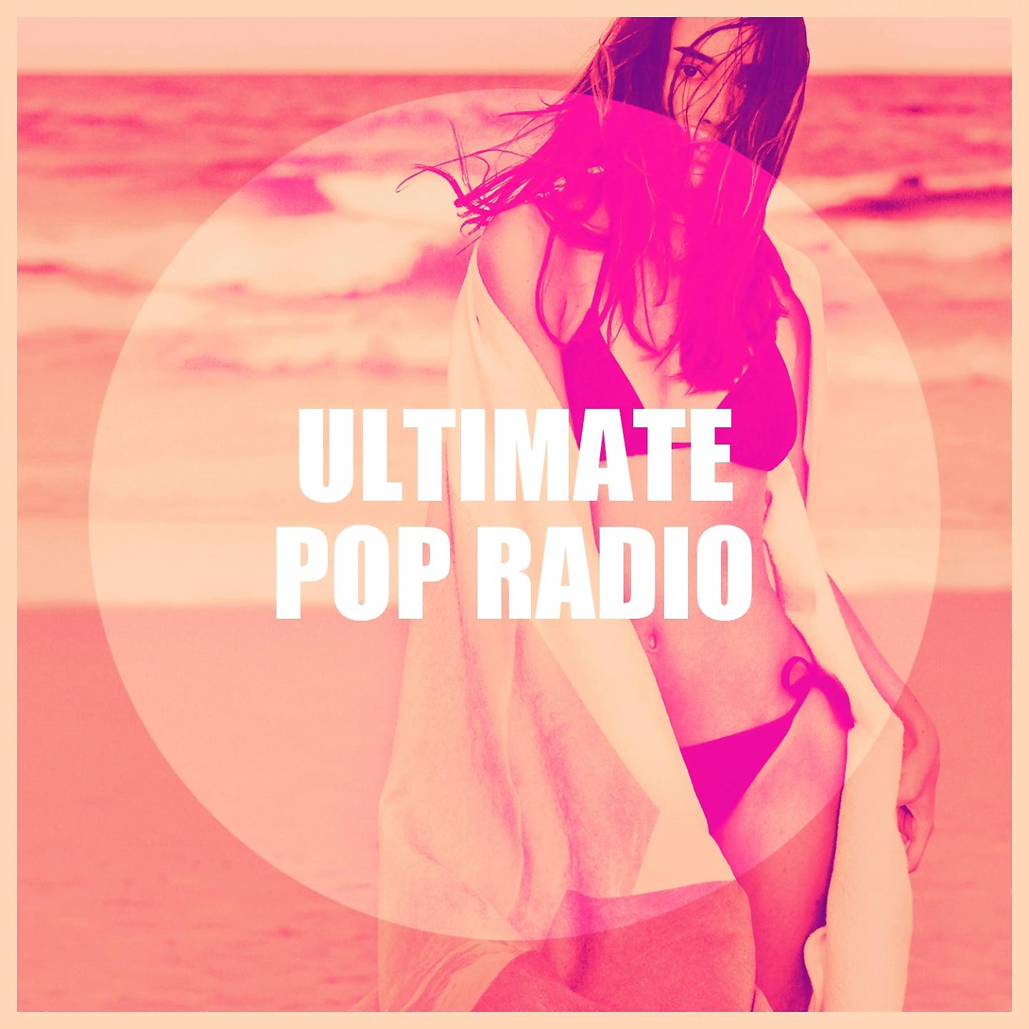 Постер альбома Ultimate Pop Radio