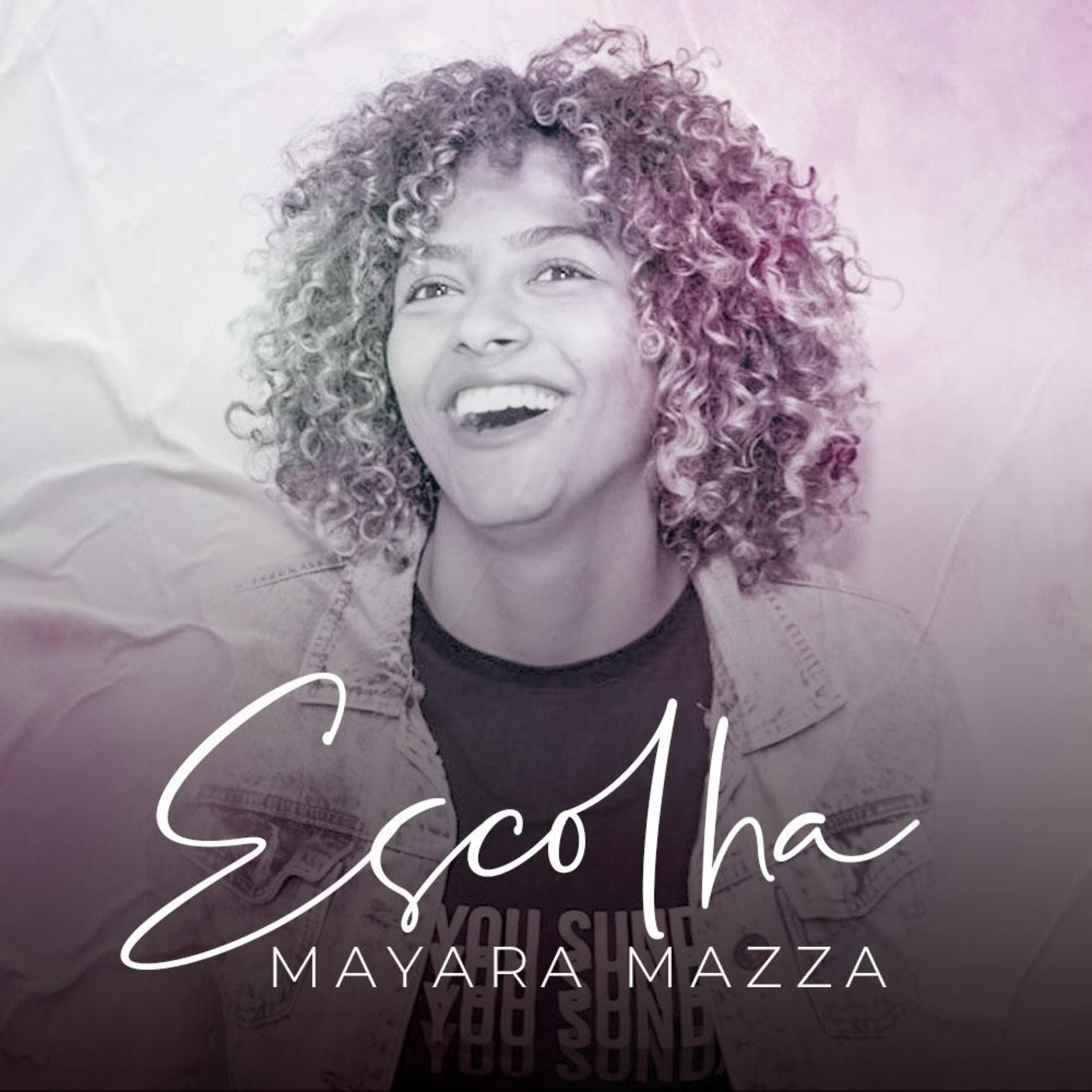 Mayara Mazza - Escolha
