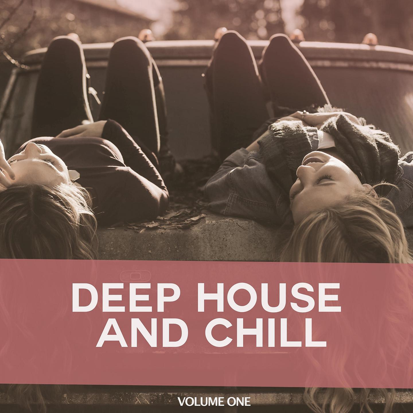 Постер альбома Deep House and Chill, Vol. 1
