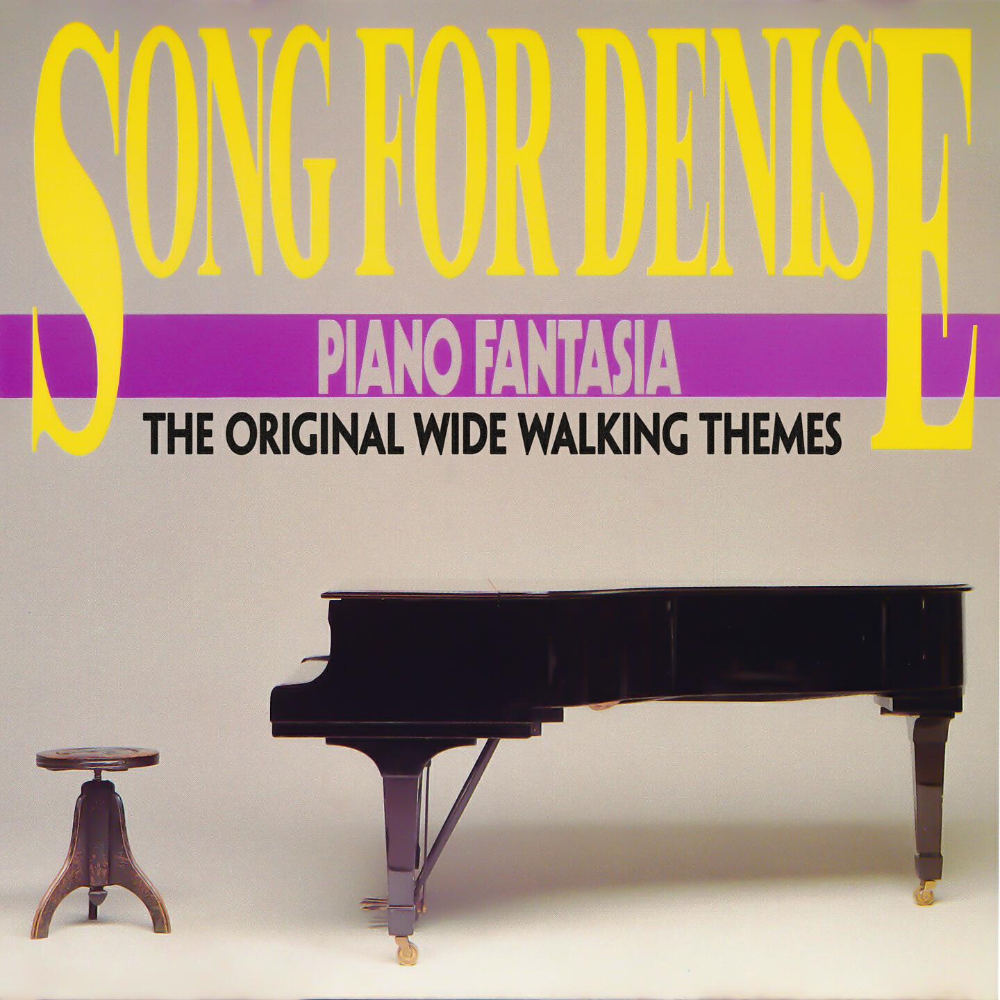 Song for denise 1985. Piano fantasia song for denise. Piano fantasia - song for denise альбом. Piano fantasia. Piano fantasia - song for denise альбом.