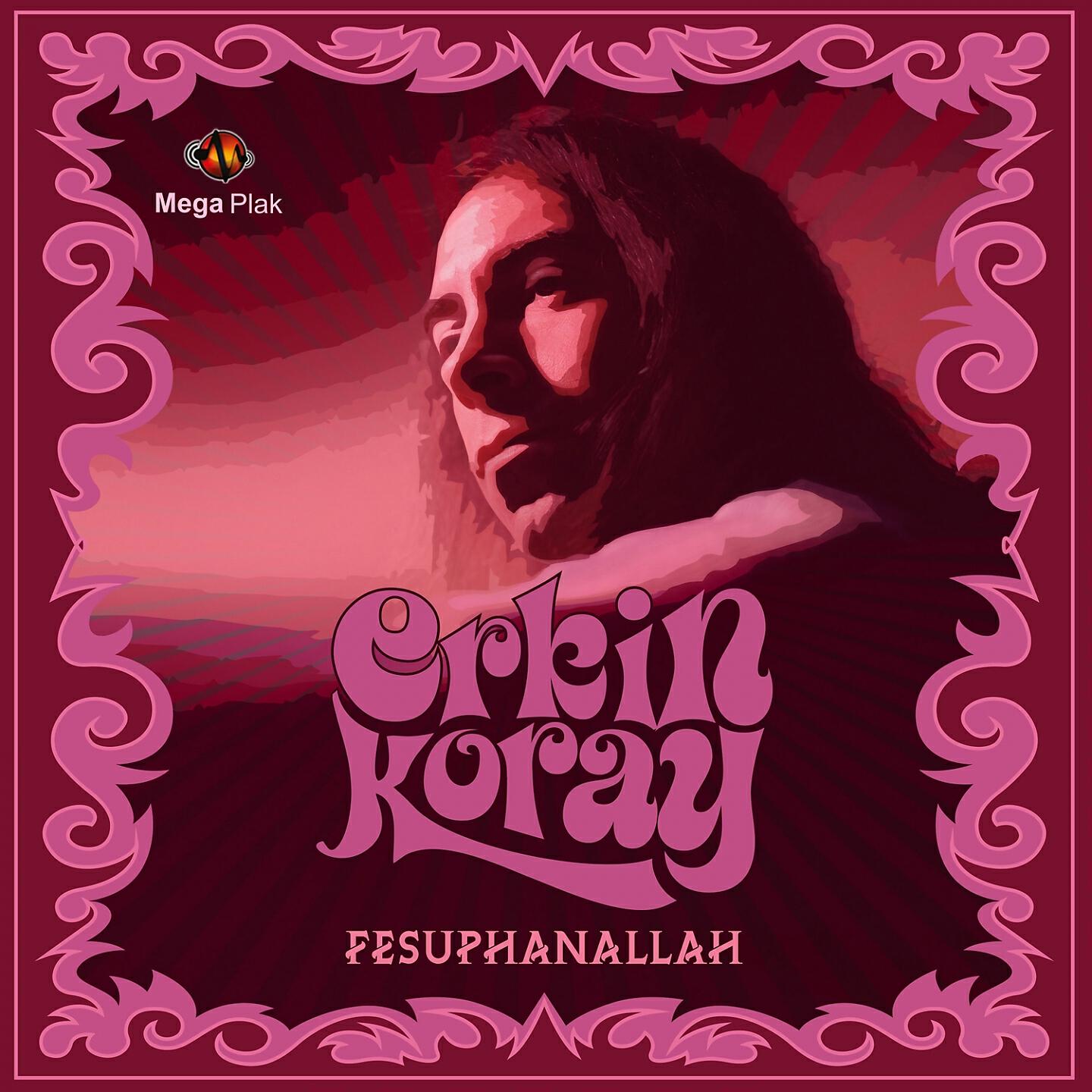 Erkin Koray - Fesuphanallah (2021 Remastered)