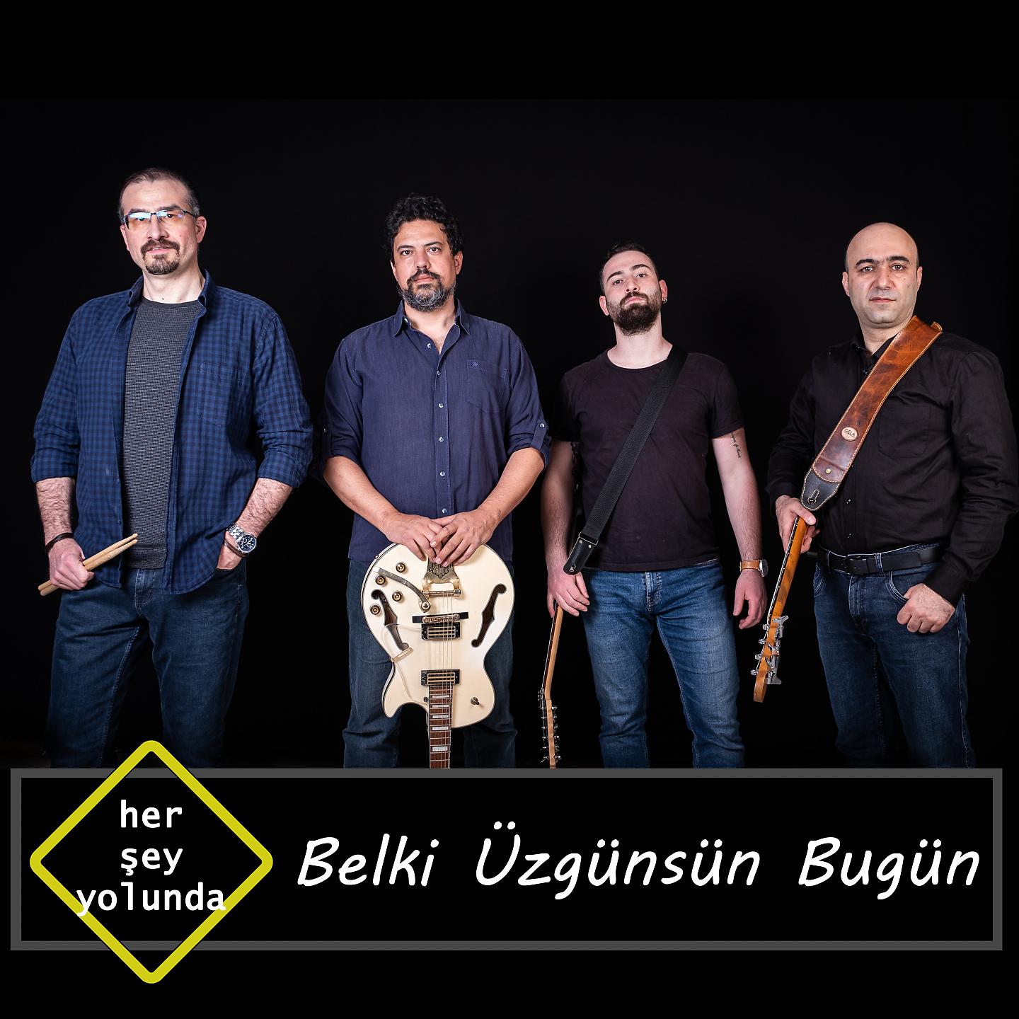 Постер альбома Belki Üzgünsün Bugün