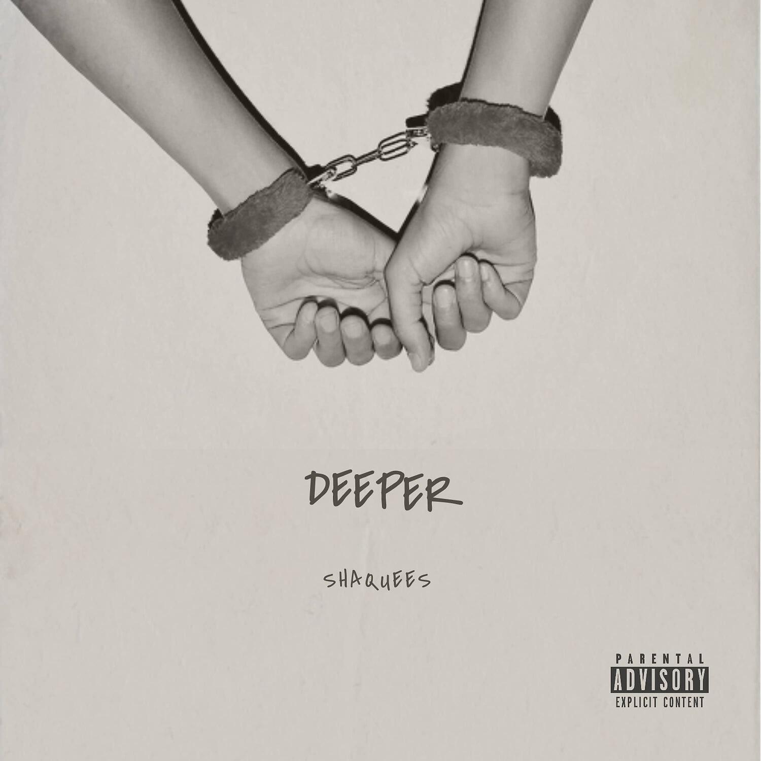 Shaquees - Deeper