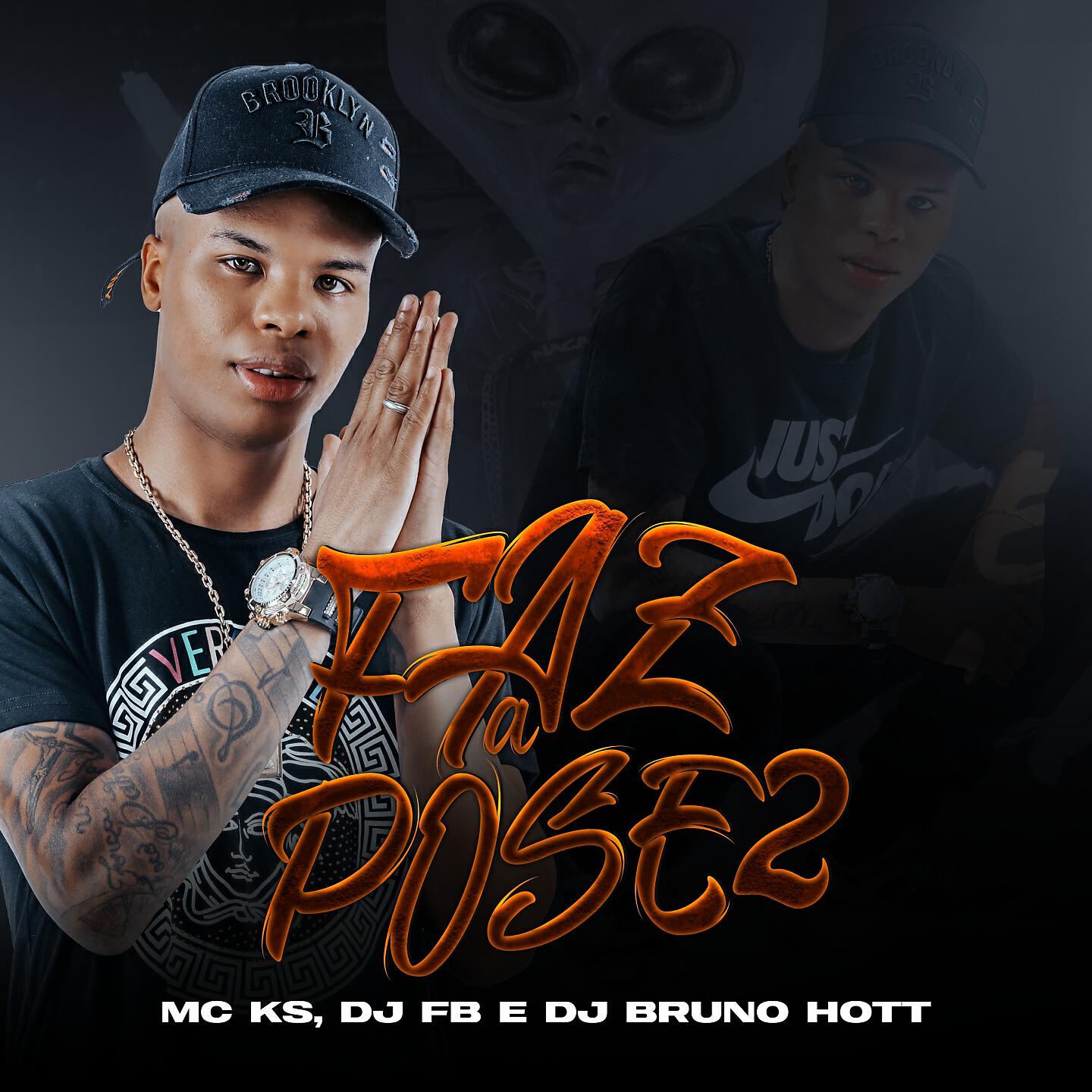MC Ks - Faz a Pose 2