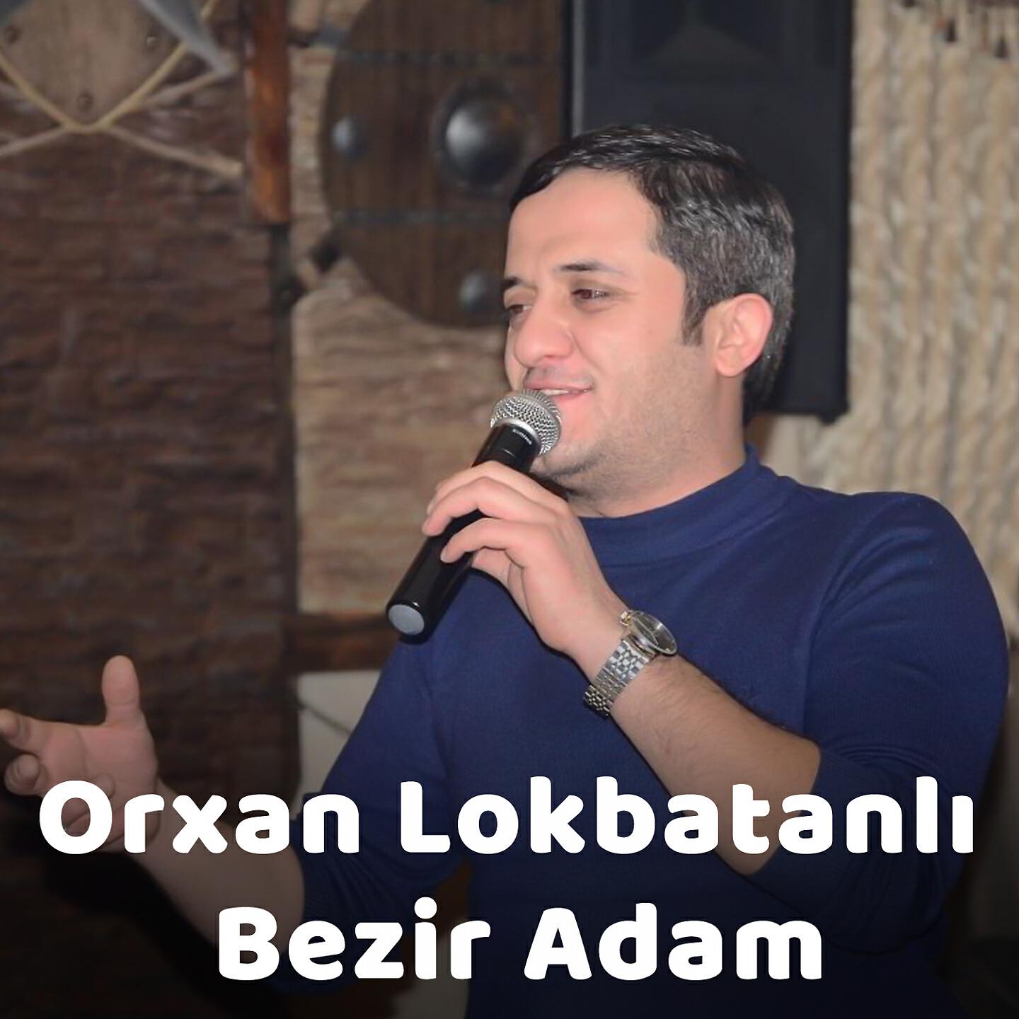 Orxan Lökbatanlı - Bir Gun Gozelim