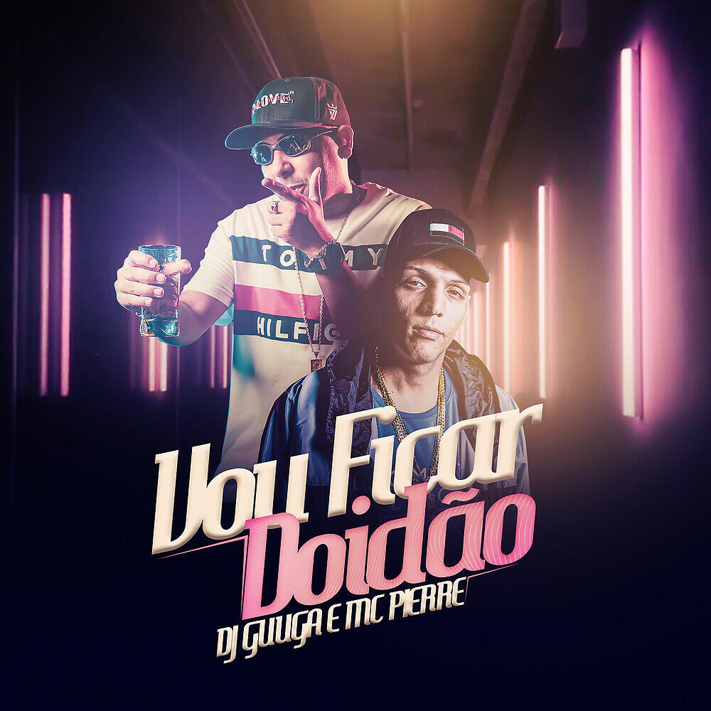 DJ Guuga - Vou Ficar Doidão