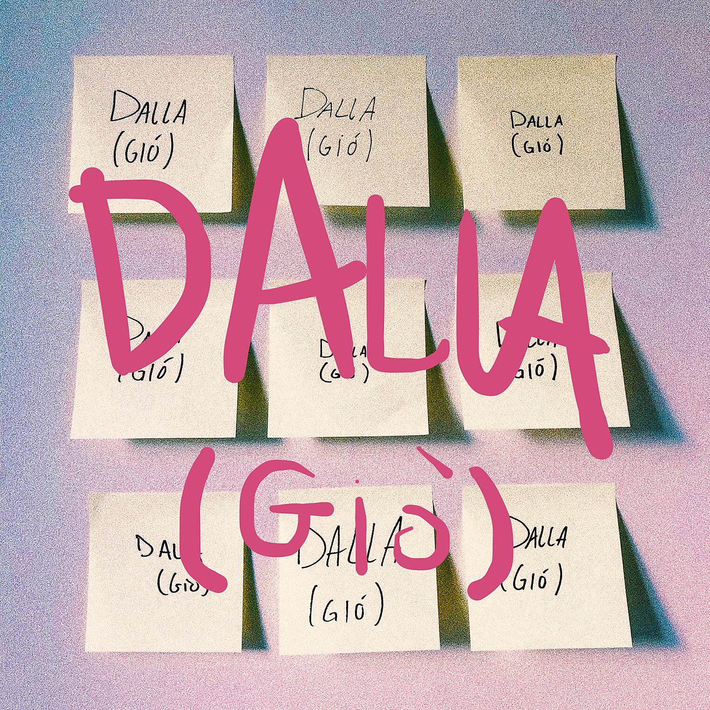 Постер альбома Dalla (Giò)