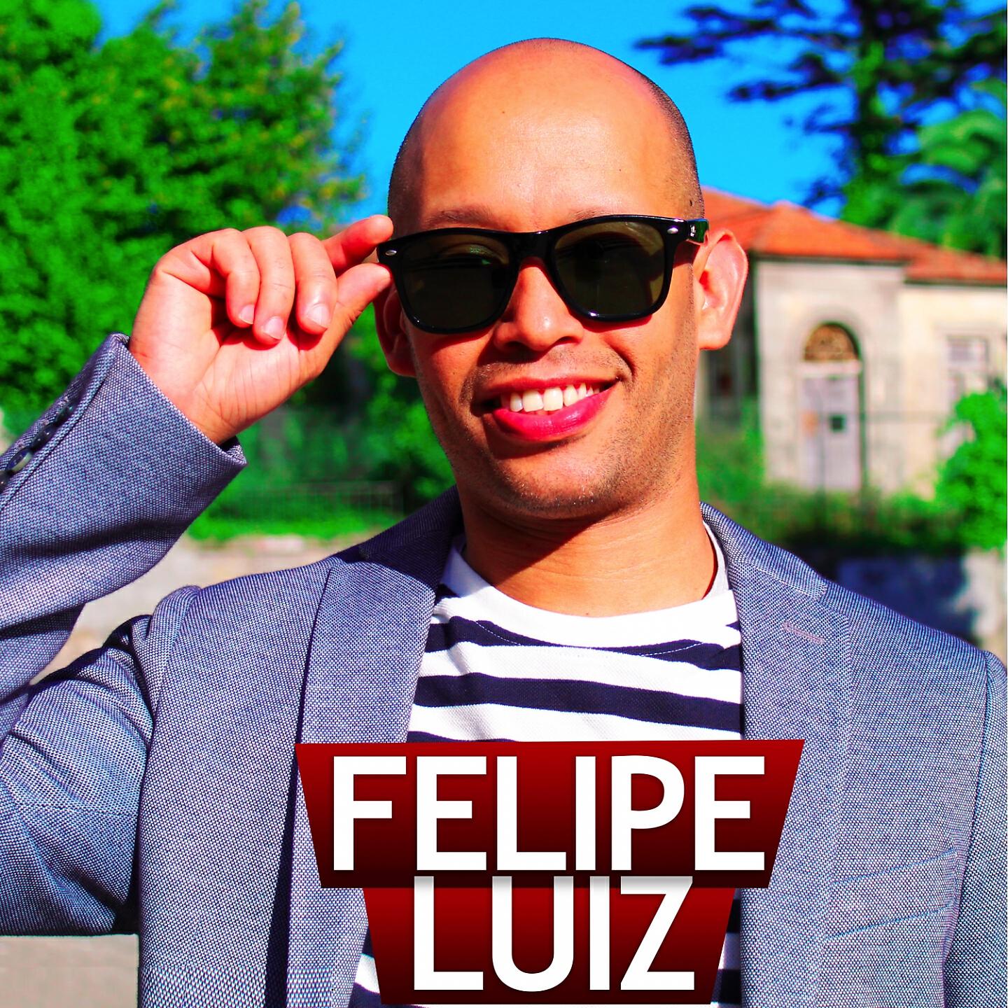 Felipe Luiz - O Meu Sangue Ferve por Você