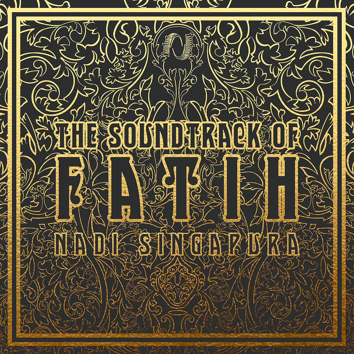 Постер альбома The Soundtrack of Fatih