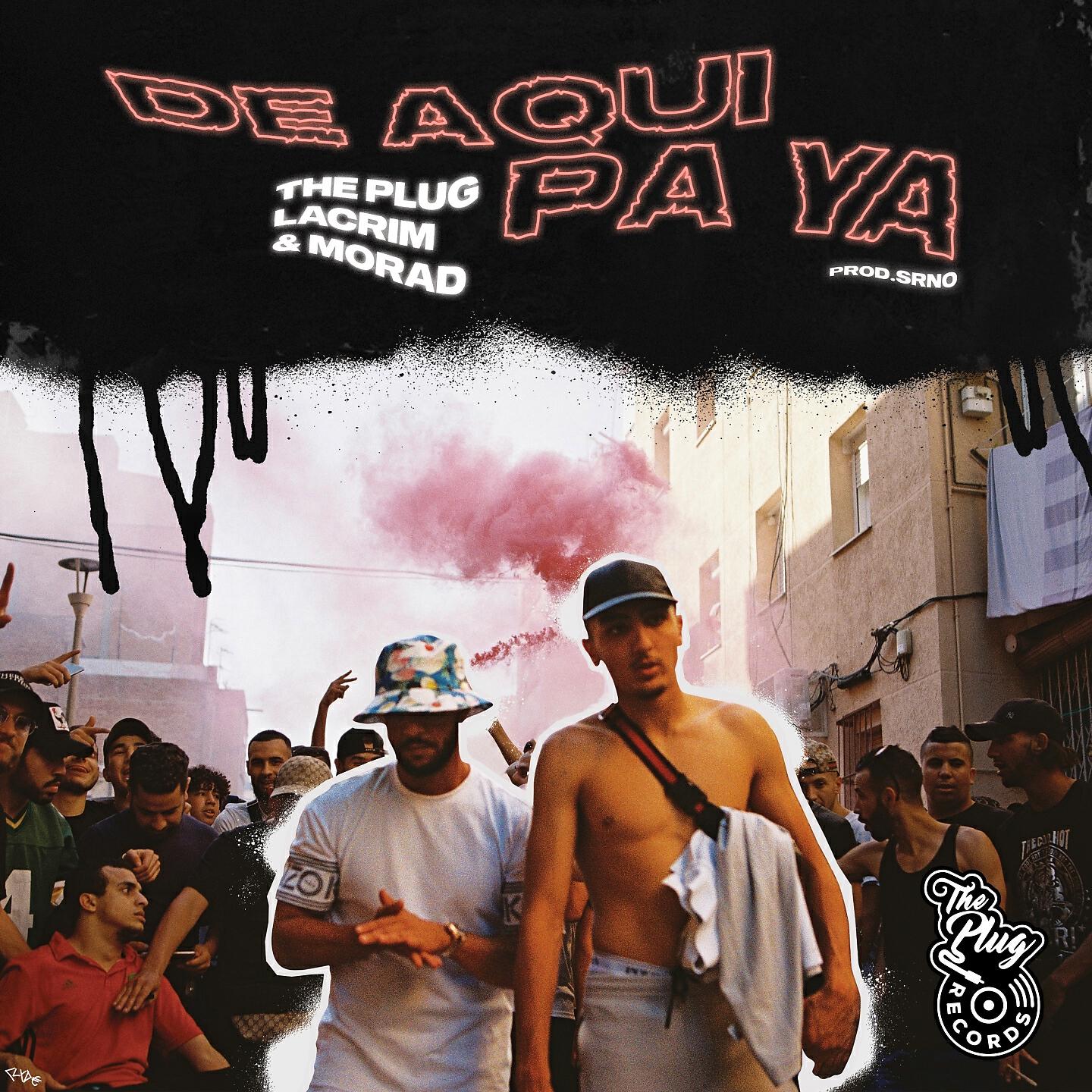 The Plug - DE AQUI PA YA