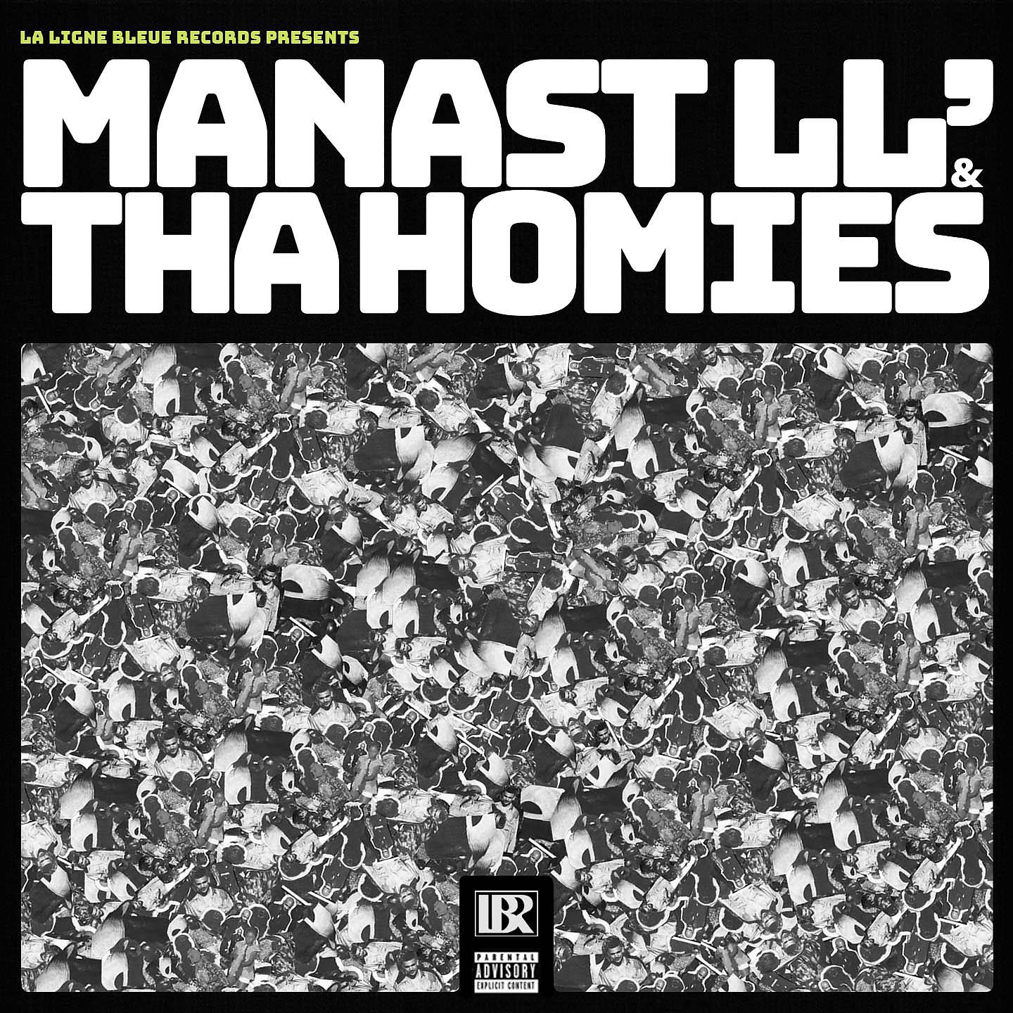 Постер альбома Manast LL' & Tha Homies