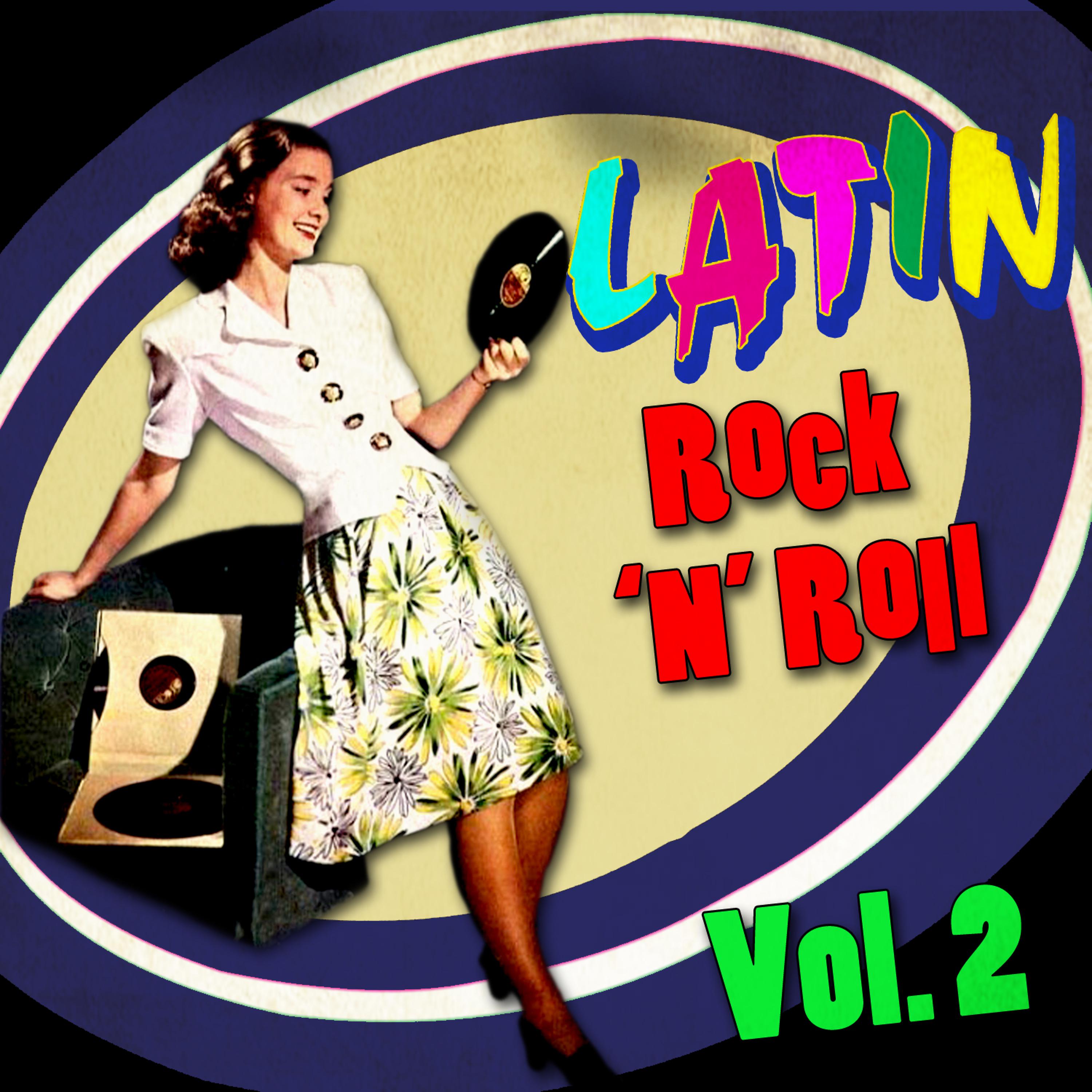 Постер альбома Latin Rock 'n Roll, Vol. 2