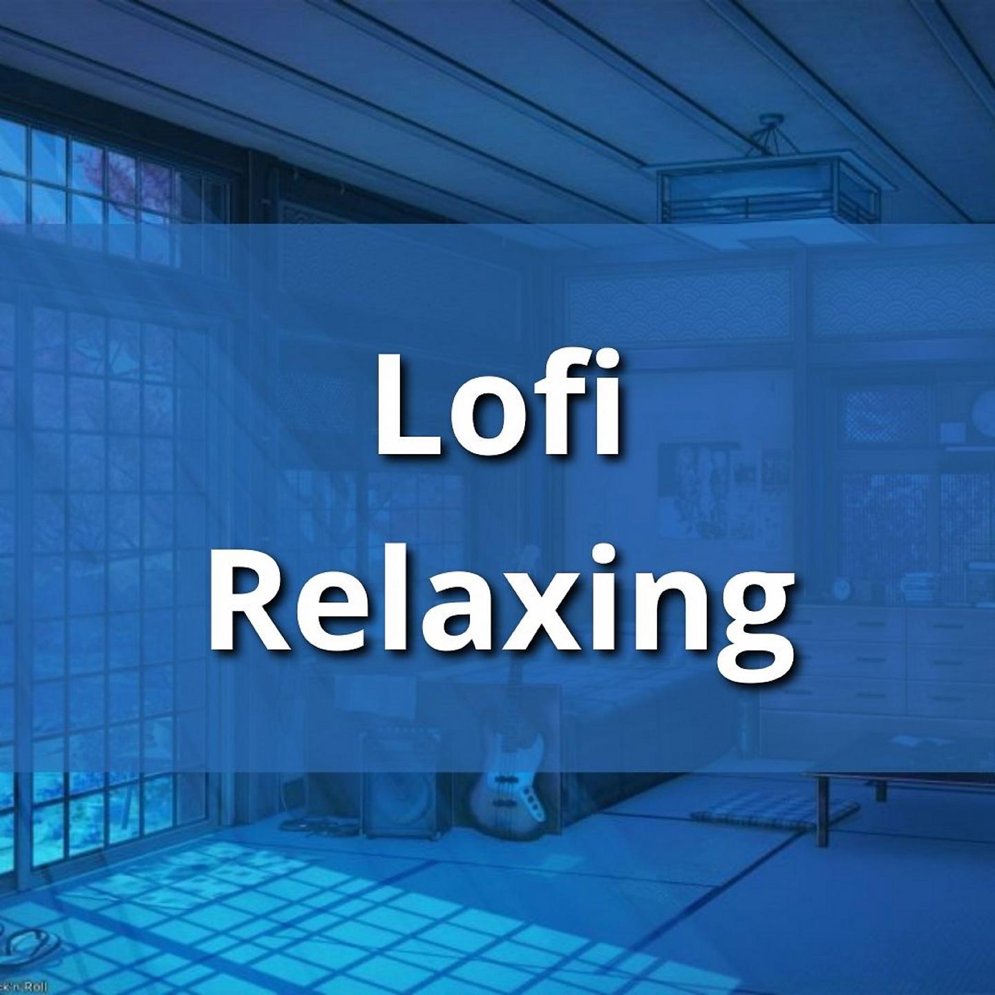 Постер альбома Lofi Relaxing