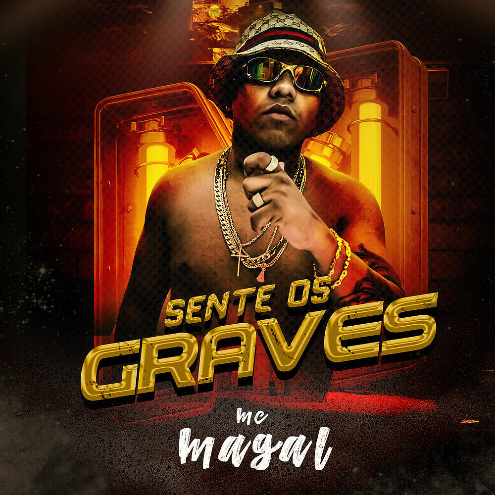 MC Magal - Sente Os Graves