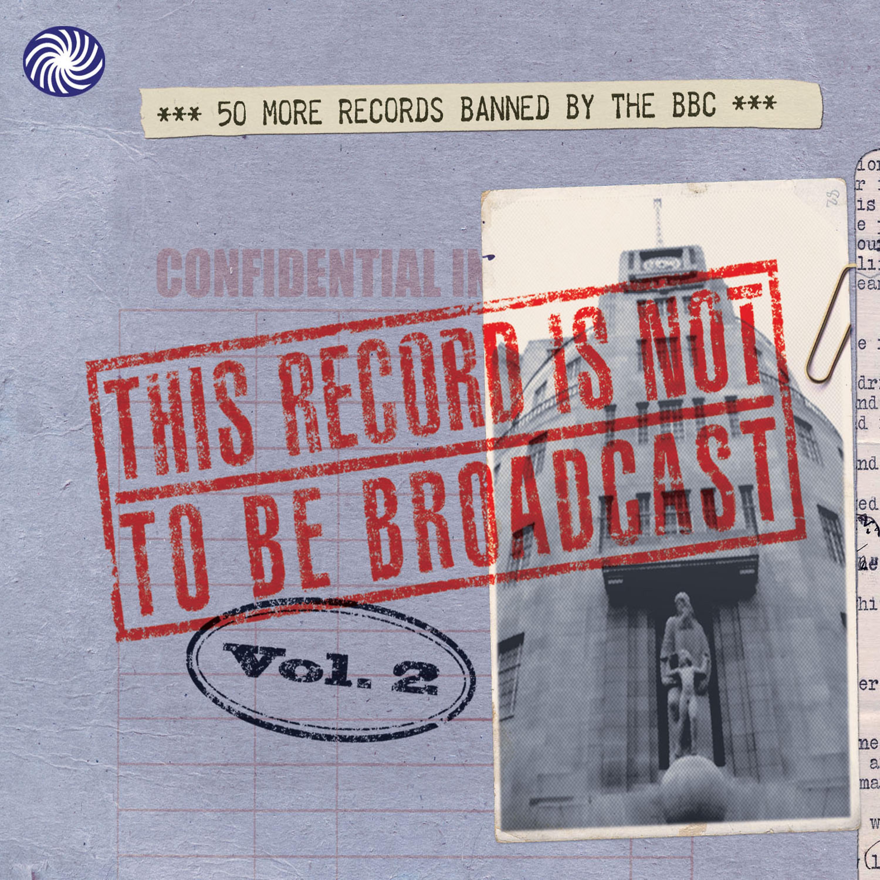 Постер альбома This Record Is Not to Be Broadcast Vol. 2